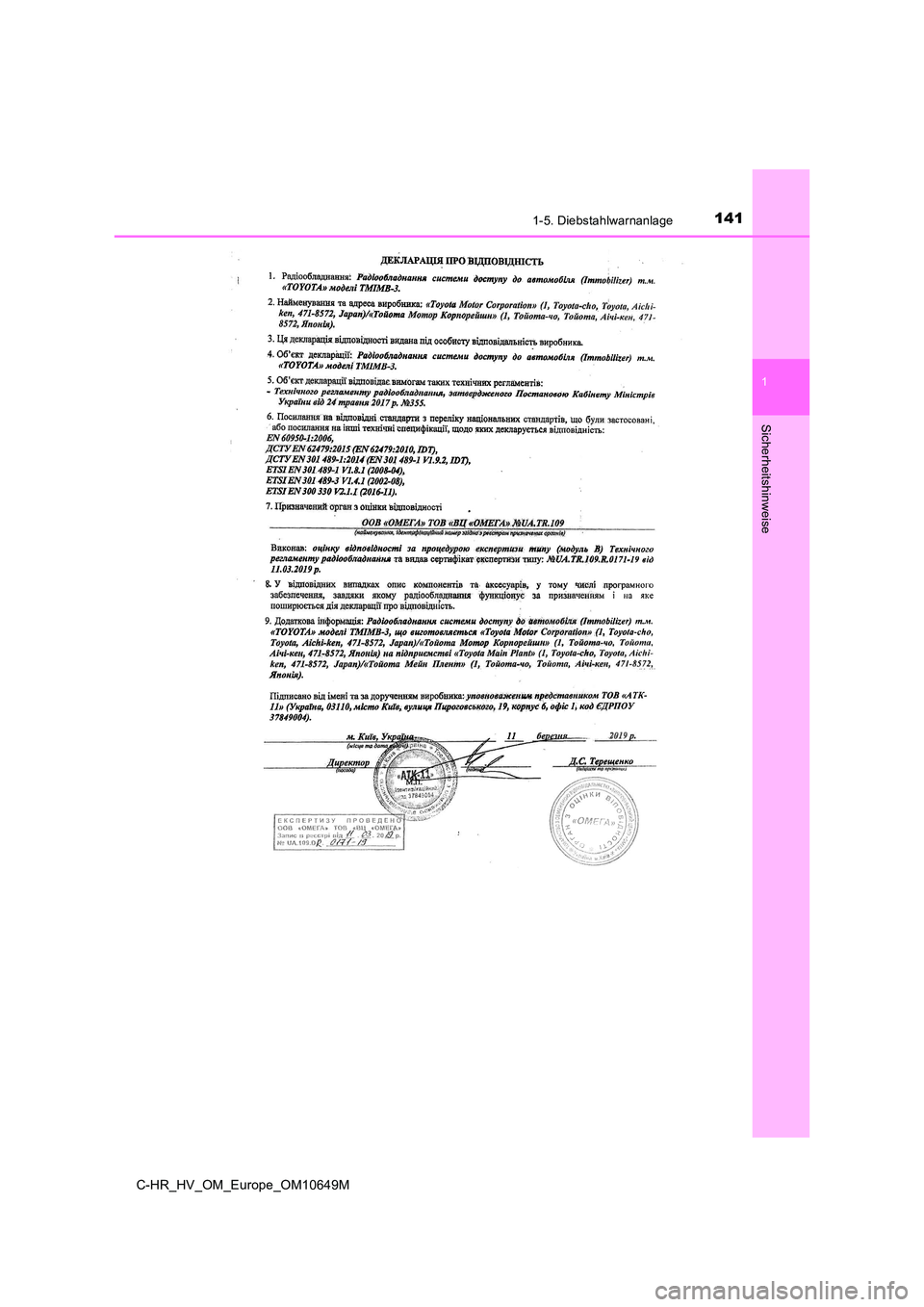 TOYOTA C-HR 2019  Betriebsanleitungen (in German) 1411-5. Diebstahlwarnanlage
1
Sicherheitshinweise
C-HR_HV_OM_Europe_OM10649M 