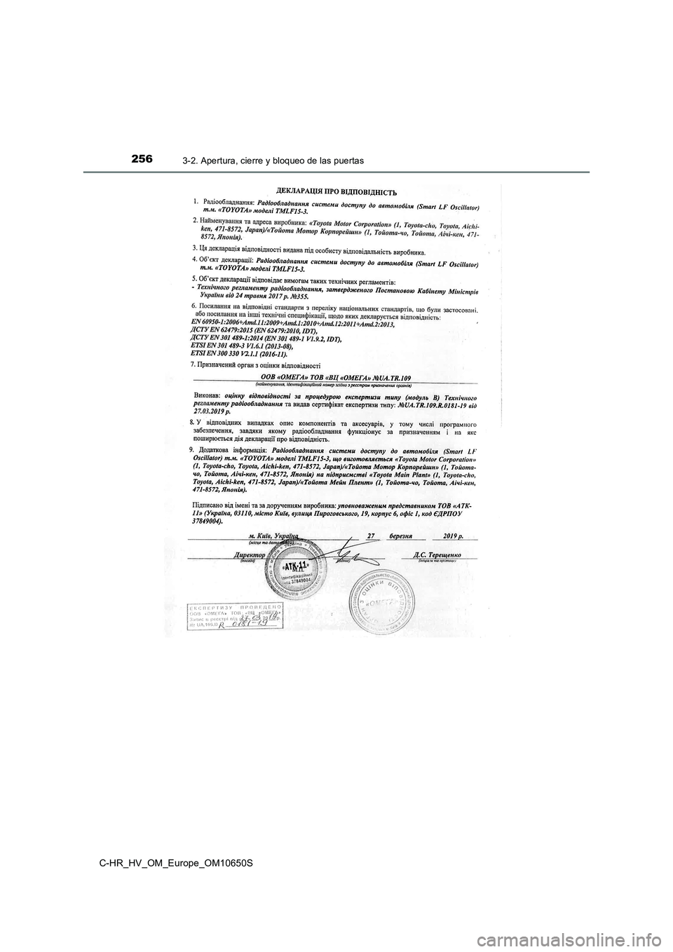 TOYOTA C-HR 2019  Manual del propietario (in Spanish) 2563-2. Apertura, cierre y bloqueo de las puertas
C-HR_HV_OM_Europe_OM10650S 