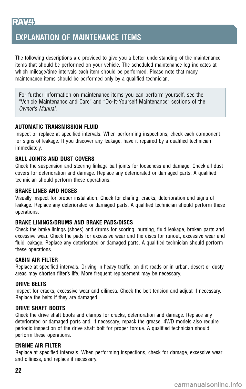 TOYOTA RAV4 2009 XA30 / 3.G Scheduled Maintenance Guide TOYOTA RAV4 2009 XA30 / 3.G Scheduled Maintenance Guide