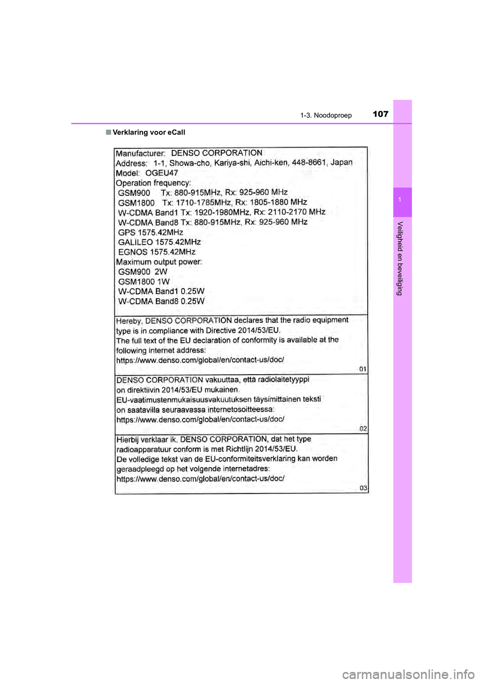 TOYOTA C-HR 2019  Instructieboekje (in Dutch) 1071-3. Noodoproep
1
Veiligheid en beveiliging
C-HR_HV_OM_Europe_OM10647E■
Verklaring voor eCall
C-HR_HV_OM_Europe_OM10647E.b ook  Page 107  Tuesday, July 30, 2019  9:59 AM 