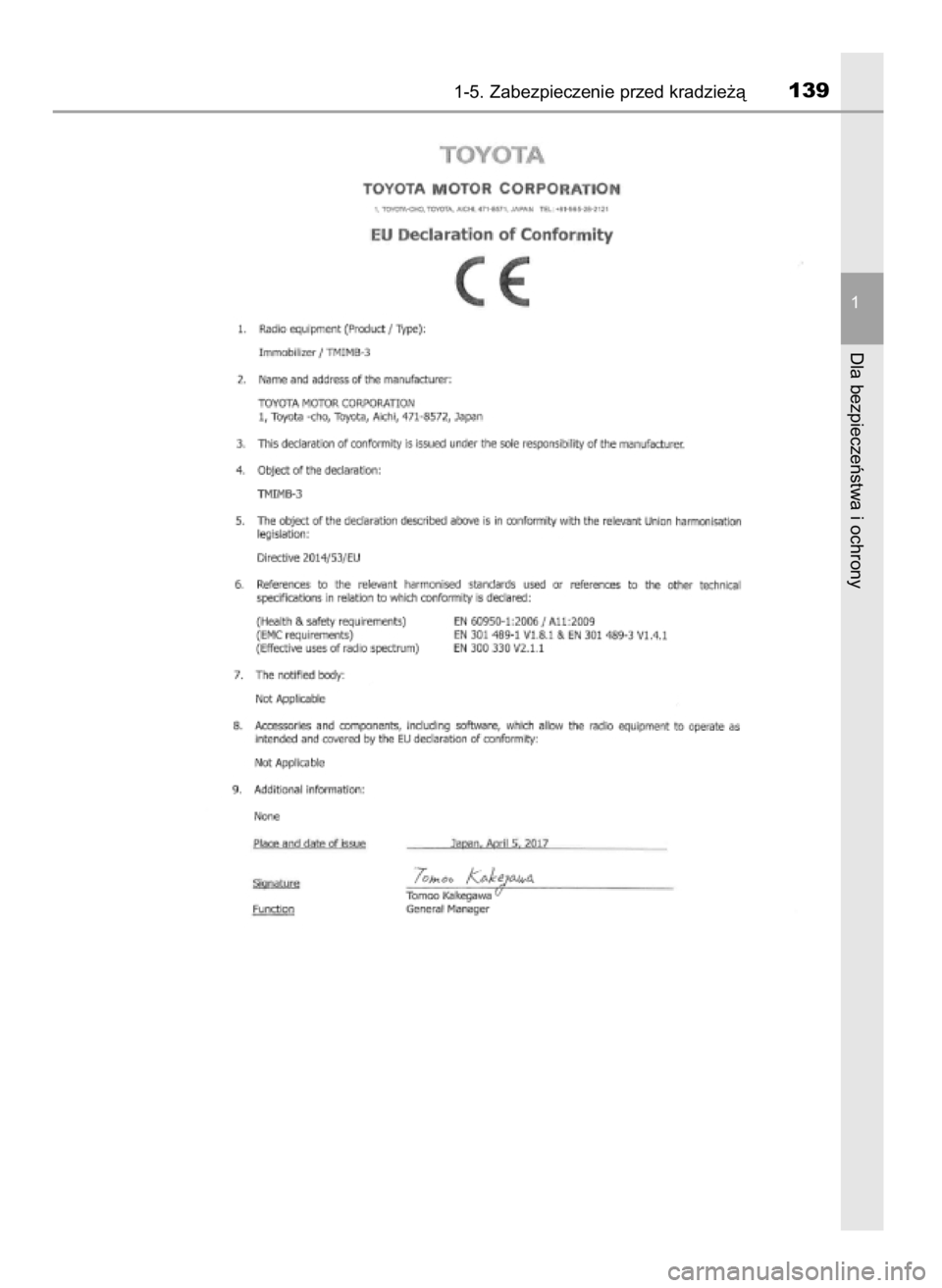 TOYOTA C-HR 2019 Instrukcja obsługi (in Polish) 1-5. Zabezpieczenie przed kradzie˝à139
1
Dla bezpieczeƒstwa i ochrony
44 C-HR HV OM10647E 20/12/19 11:16 Page 139 (Black plate) TOYOTA C-HR 2019 Instrukcja obsługi (in Polish) 1-5. Zabezpieczenie przed kradzie˝à139
1
Dla bezpieczeƒstwa i ochrony
44 C-HR HV OM10647E 20/12/19 11:16 Page 139 (Black plate)