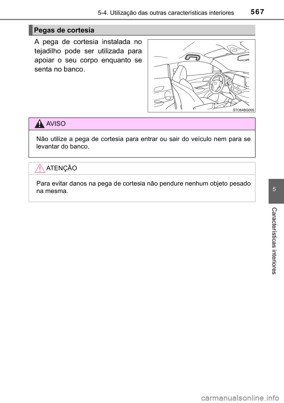 TOYOTA C-HR 2019  Manual de utilização (in Portuguese) 567<0018001000170011000300380057004c004f004c005d0044006f006d005200030047004400560003005200580057005500440056000300460044005500440046005700480055007400560057004c0046004400560003004c0051005700480055004c