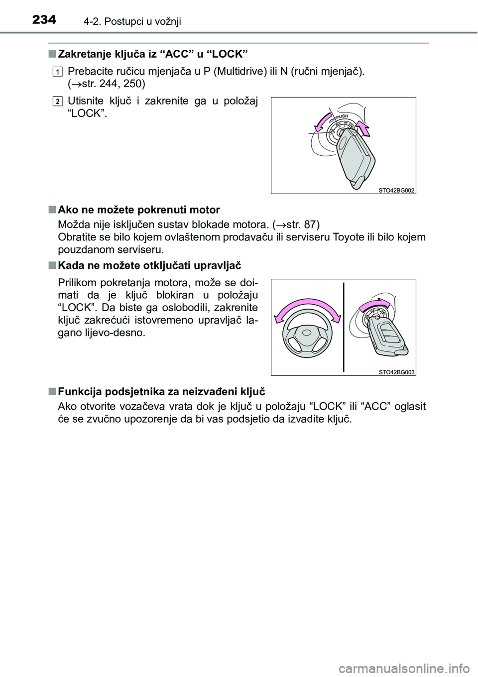 TOYOTA C-HR 2018 Upute Za Rukovanje (in Croatian) 2344-2. Postupci u vožnji
nZakretanje ključa iz “ACC” u “LOCK”
<003300550048004500440046004c0057004800030055005800fe004c0046005800030050004d00480051004d004400fe004400030058000300330003000b00 TOYOTA C-HR 2018 Upute Za Rukovanje (in Croatian) 2344-2. Postupci u vožnji
nZakretanje ključa iz “ACC” u “LOCK”
<003300550048004500440046004c0057004800030055005800fe004c0046005800030050004d00480051004d004400fe004400030058000300330003000b00