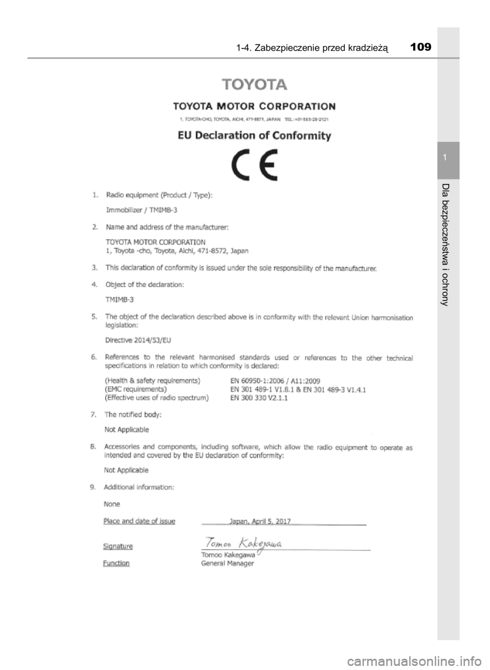 TOYOTA C-HR 2018  Instrukcja obsługi (in Polish) 1-4. Zabezpieczenie przed kradzie˝à109
1
Dla bezpieczeƒstwa i ochrony
20 C-HR HV OM10576E  13/6/18  8:51  Page 109    (Black plate) 