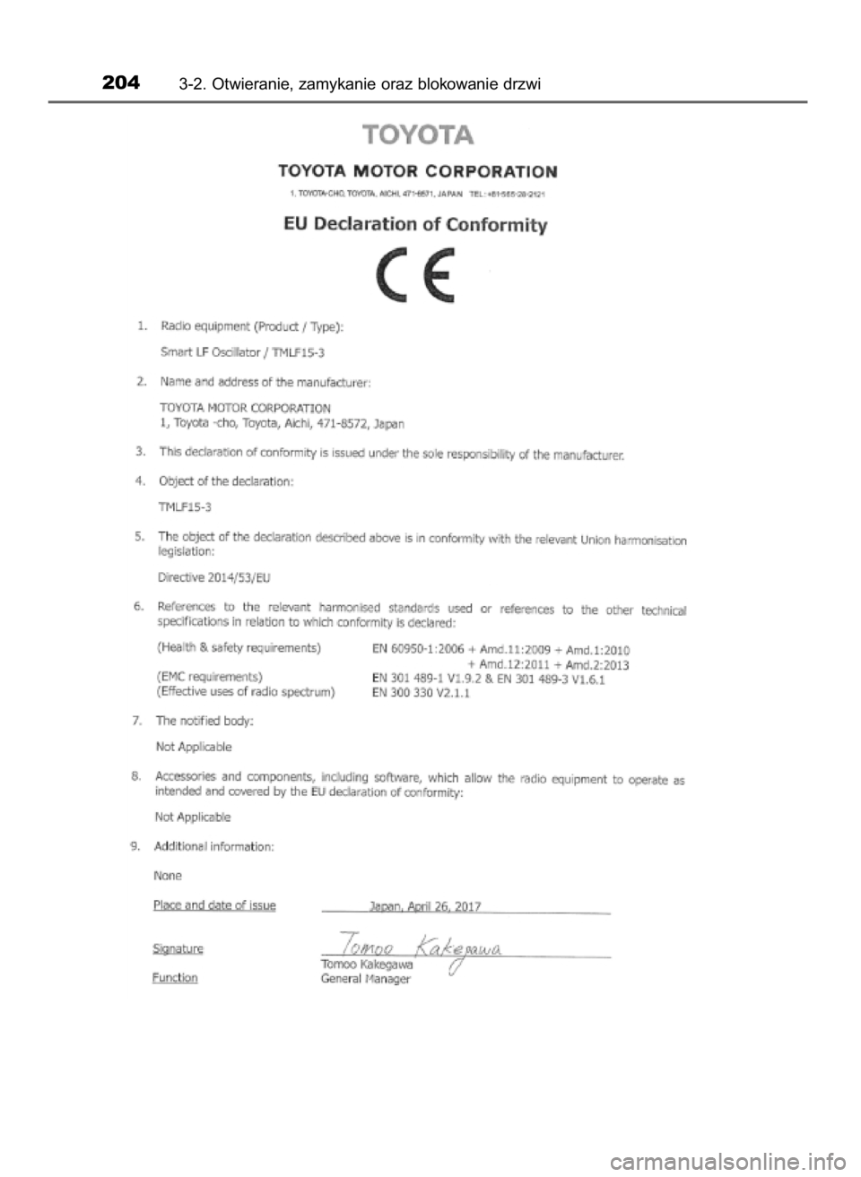 TOYOTA C-HR 2018  Instrukcja obsługi (in Polish) 2043-2. Otwieranie, zamykanie oraz blokowanie drzwi
20 C-HR HV OM10576E  13/6/18  8:51  Page 204    (Black plate) 