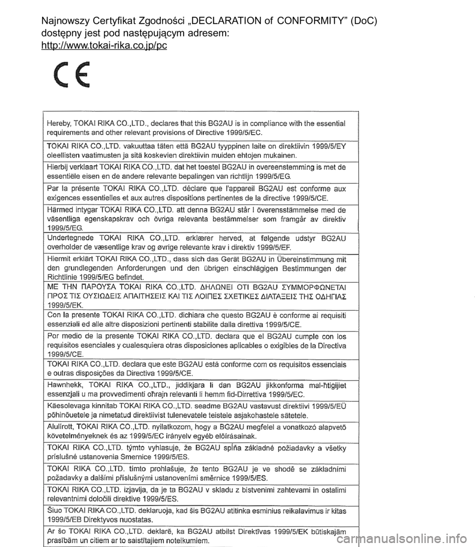 TOYOTA C-HR 2017  Instrukcja obsługi (in Polish) 1523-1. Informacje podstawowe
Najnowszy Cer tyfikat ZgodnoÊci „DECLARATION of CONFORMITY” (DoC)
dost´pny jest pod nast´pujàcym adresem: 
http://www
.tokai-rika.co.jp/pc
63 C-HR OM10528E  12/19