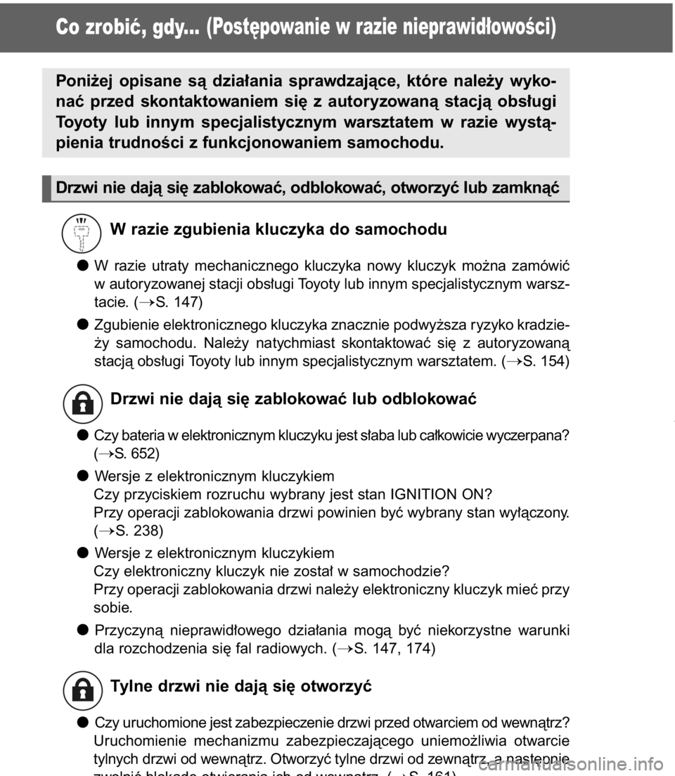 TOYOTA C-HR 2017 Instrukcja obsługi (in Polish) Co zrobiç, gdy... (Post´powanie w razie nieprawid∏owoÊci)792
Co zrobiç, gdy...(Post´powanie w razie nieprawid∏owoÊci)
W razie zgubienia kluczyka do samochodu
W razie utraty mechanicznego TOYOTA C-HR 2017 Instrukcja obsługi (in Polish) Co zrobiç, gdy... (Post´powanie w razie nieprawid∏owoÊci)792
Co zrobiç, gdy...(Post´powanie w razie nieprawid∏owoÊci)
W razie zgubienia kluczyka do samochodu
W razie utraty mechanicznego
