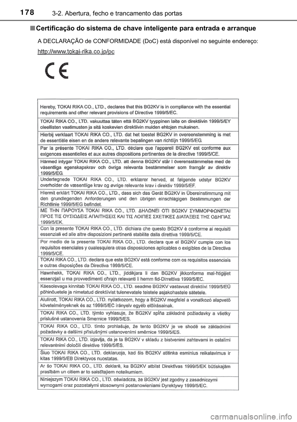 TOYOTA C-HR 2017  Manual de utilização (in Portuguese) 178������$�E�H�U�W�X�U�D���I�H�F�K�R��H��W�U�D�Q�F�D�P�H�Q�W�R��G�D�V��S�R�U�W�D�V
■<0026004800550057004c0049004c00460044006f006d005200030047005200030056004c005600570048005000440003004700
