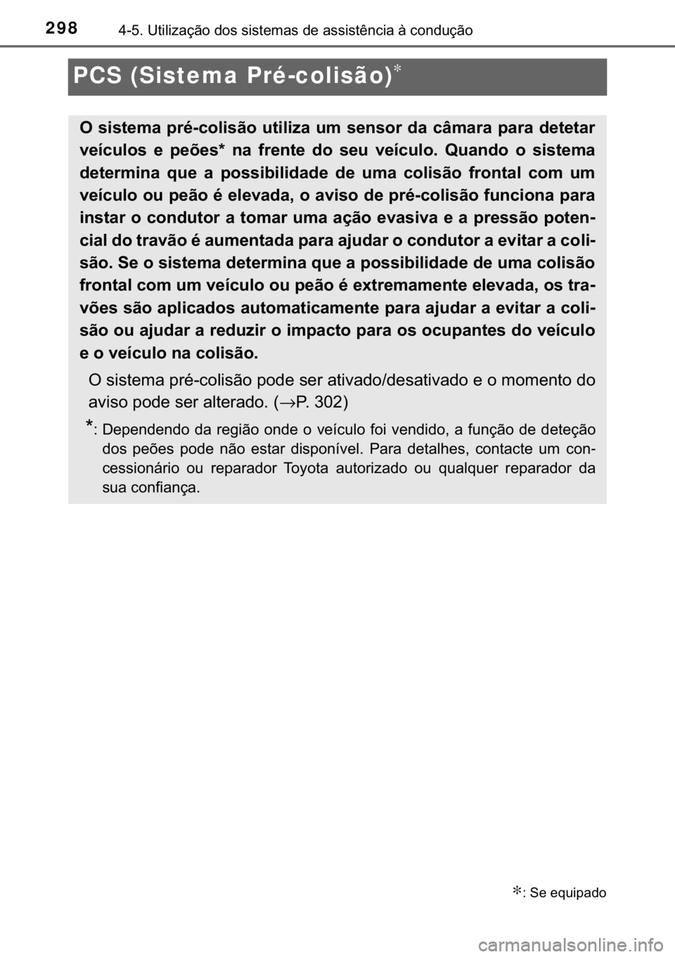 TOYOTA C-HR 2017  Manual de utilização (in Portuguese) 298<0017001000180011000300380057004c004f004c005d0044006f006d0052000300470052005600030056004c0056005700480050004400560003004700480003004400560056004c00560057007200510046004c00440003006a0003004600520051