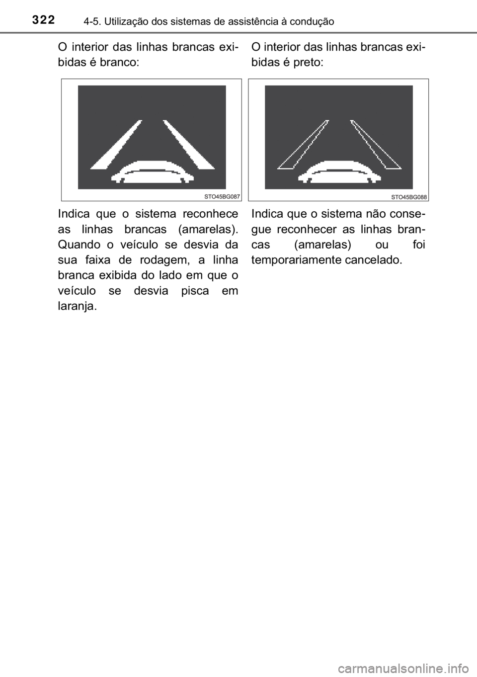 TOYOTA C-HR 2017  Manual de utilização (in Portuguese) 322<0017001000180011000300380057004c004f004c005d0044006f006d0052000300470052005600030056004c0056005700480050004400560003004700480003004400560056004c00560057007200510046004c00440003006a0003004600520051