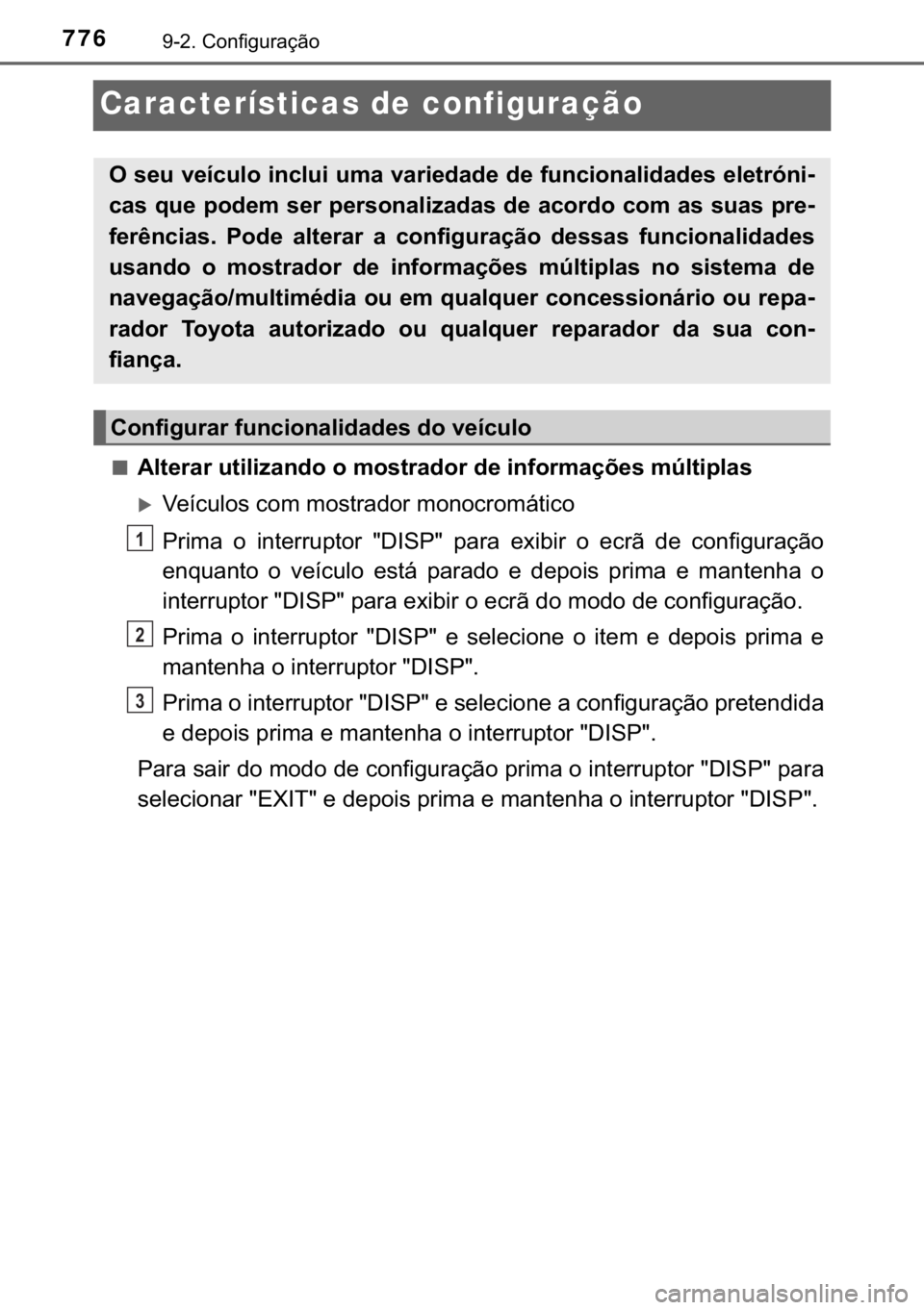 TOYOTA C-HR 2017  Manual de utilização (in Portuguese) 776������&�R�Q�I�L�J�X�U�D�o�m�R
Características de configuração
■<0024004f00570048005500440055000300580057004c004f004c005d0044005100470052000300520003005000520056005700550044004700520055000