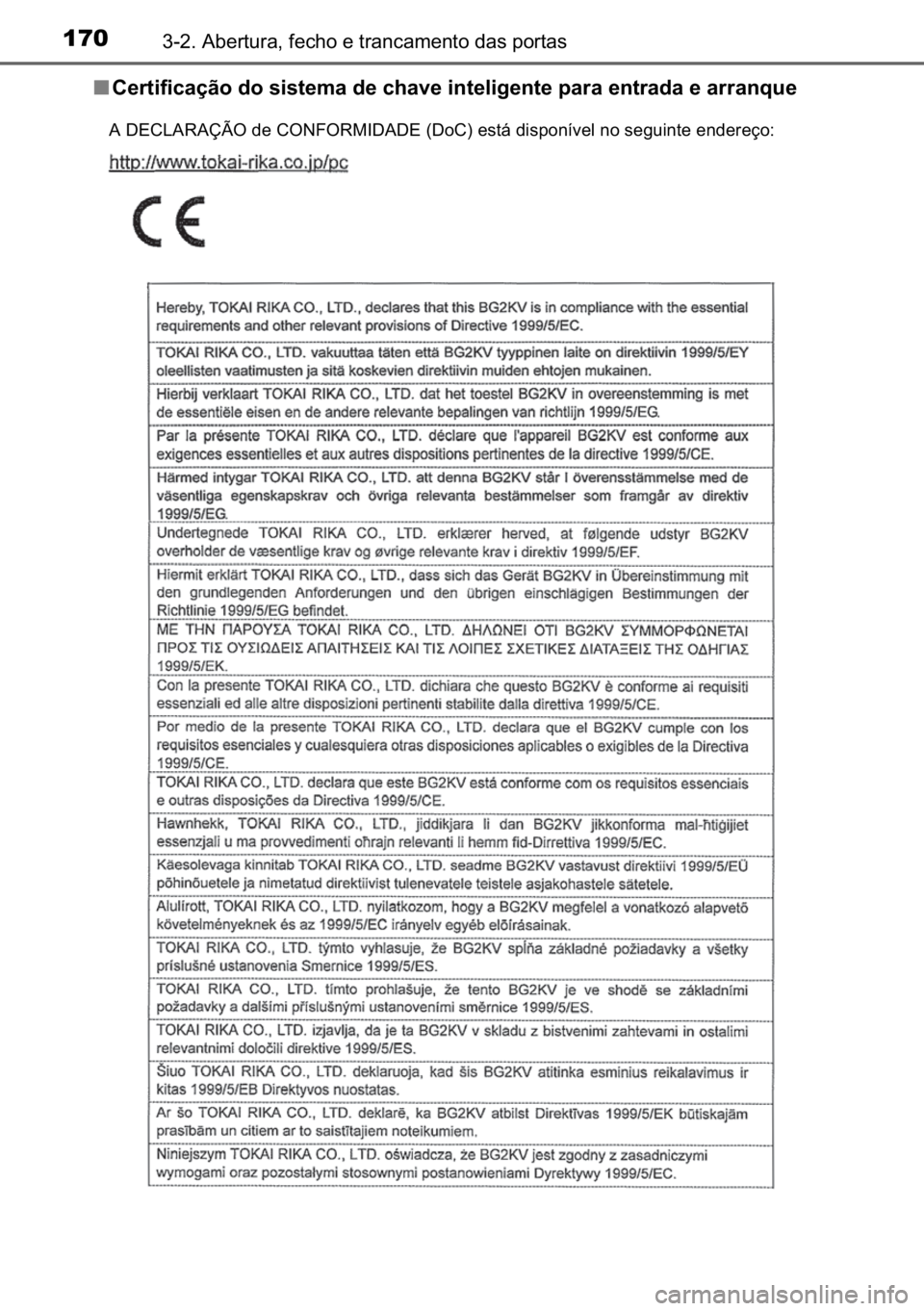 TOYOTA C_HR HYBRID 2017  Manual de utilização (in Portuguese) 170������$�E�H�U�W�X�U�D���I�H�F�K�R��H��W�U�D�Q�F�D�P�H�Q�W�R��G�D�V��S�R�U�W�D�V
■<0026004800550057004c0049004c00460044006f006d005200030047005200030056004c005600570048005000440003004700
