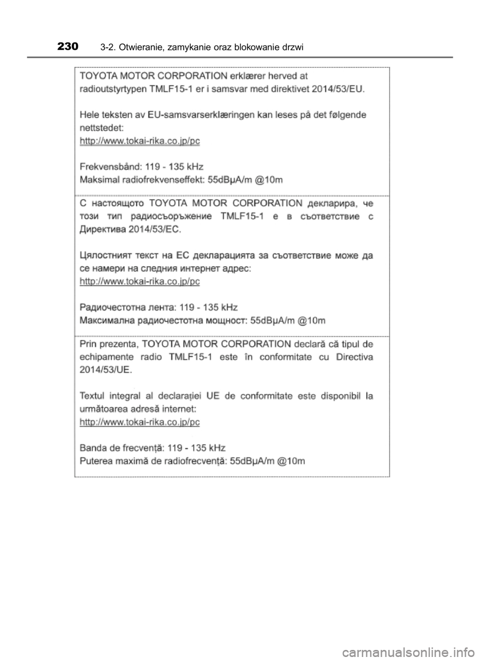 TOYOTA CAMRY 2021 Instrukcja obsługi (in Polish) 2303-2. Otwieranie, zamykanie oraz blokowanie drzwi
45 Camry HV OM33F82E 14/10/20 17:00 Page 230 (Black plate) TOYOTA CAMRY 2021 Instrukcja obsługi (in Polish) 2303-2. Otwieranie, zamykanie oraz blokowanie drzwi
45 Camry HV OM33F82E 14/10/20 17:00 Page 230 (Black plate)