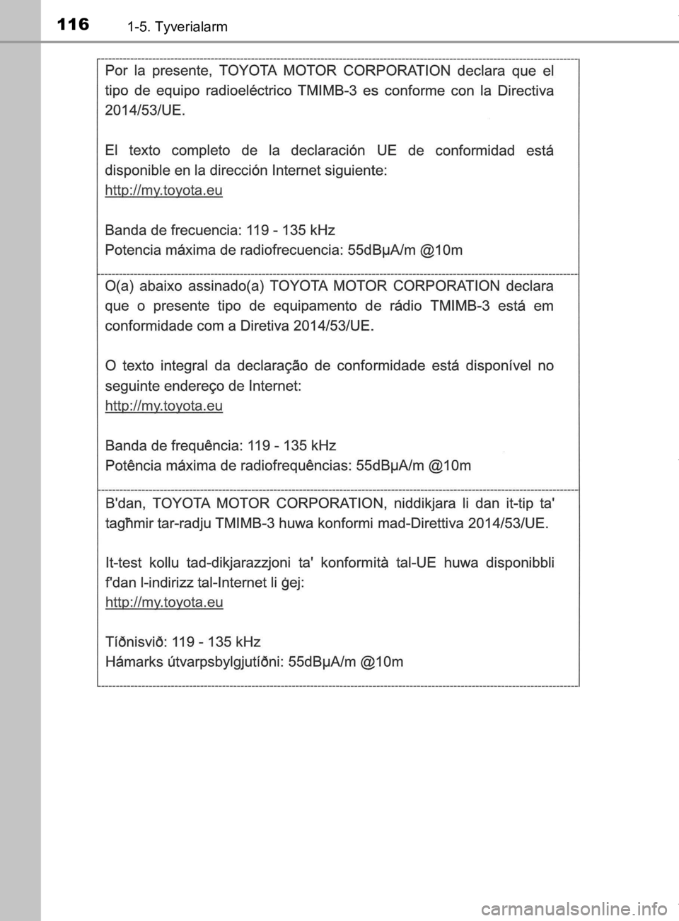 TOYOTA CAMRY 2020  Brugsanvisning (in Danish) 1161-5. Tyverialarm
OM33E11DK
OM33E11DK.book  Page 116  Monday, March 9, 2020  1:49 PM 