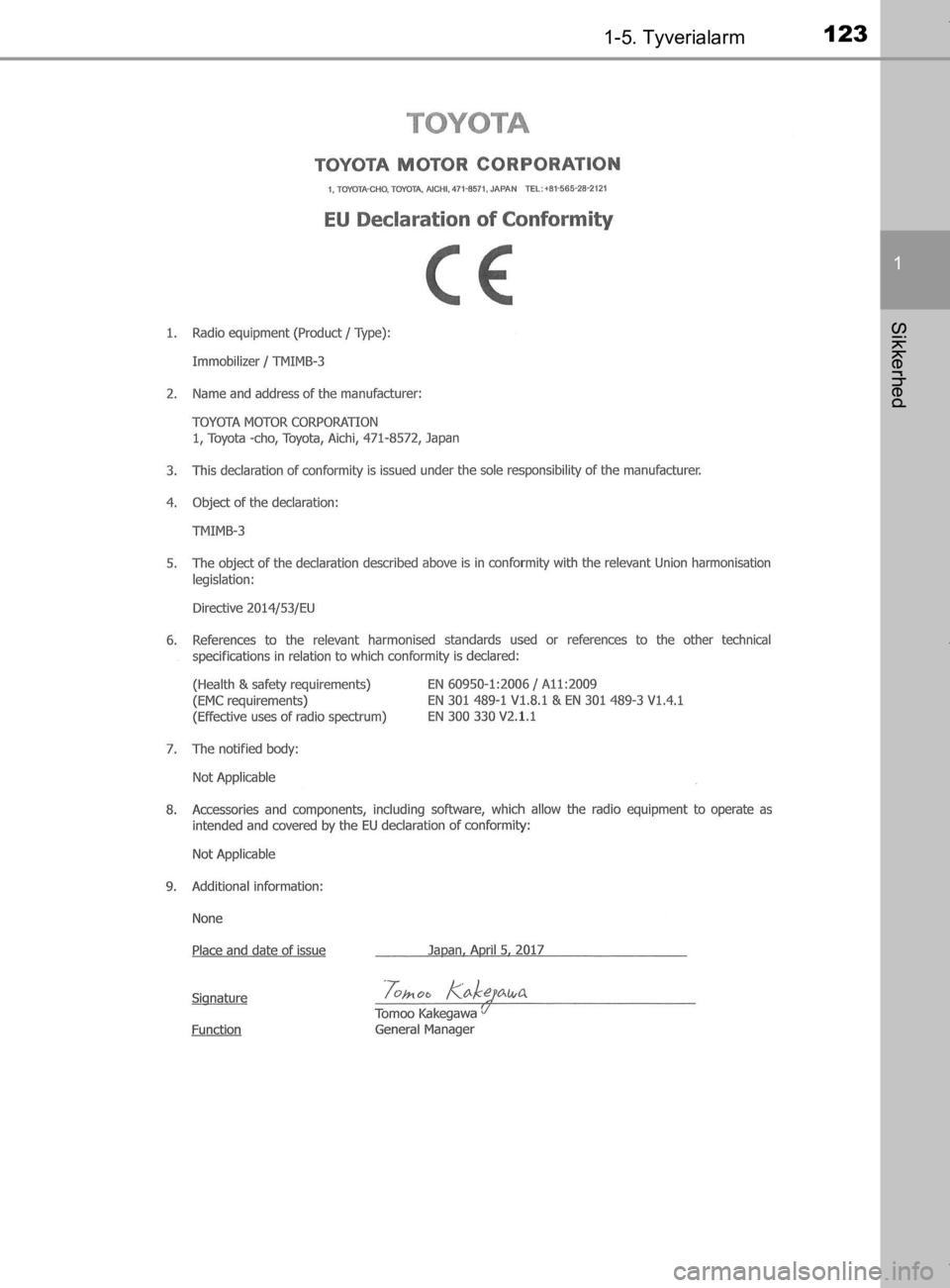 TOYOTA CAMRY 2020  Brugsanvisning (in Danish) 1231-5. Tyverialarm
1
Sikkerhed
OM33E11DK
OM33E11DK.book  Page 123  Monday, March 9, 2020  1:49 PM 