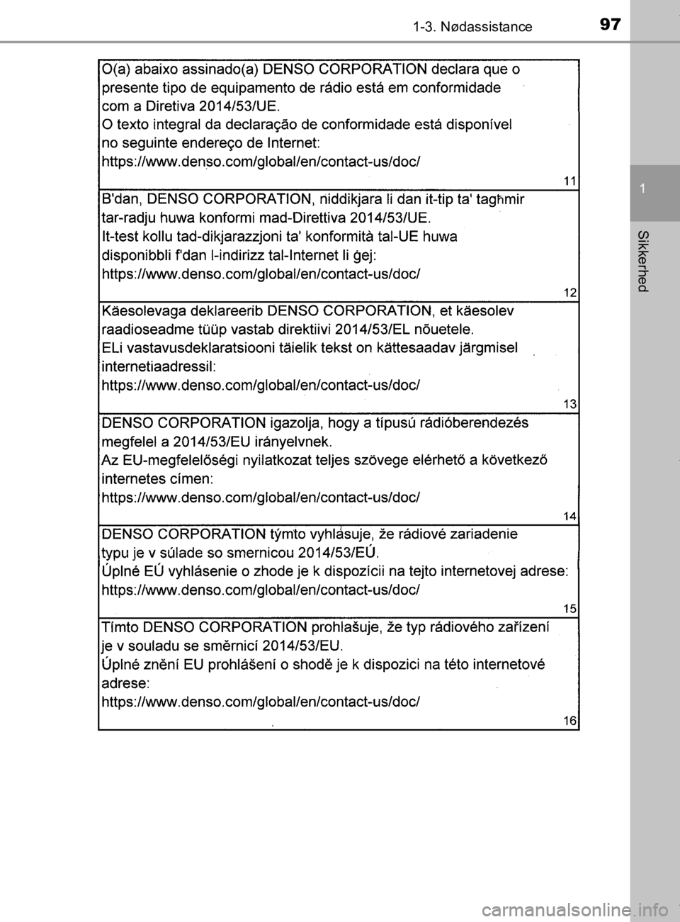 TOYOTA CAMRY 2020  Brugsanvisning (in Danish) 971-3. Nødassistance
1
Sikkerhed
OM33E11DK
OM33E11DK.book  Page 97  Monday, March 9, 2020  1:49 PM 
