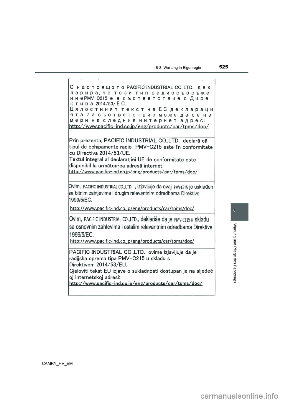 TOYOTA CAMRY 2020  Betriebsanleitungen (in German) 5256-3. Wartung in Eigenregie
6
Wartung und Pflege des Fahrzeugs
CAMRY_HV_EM 