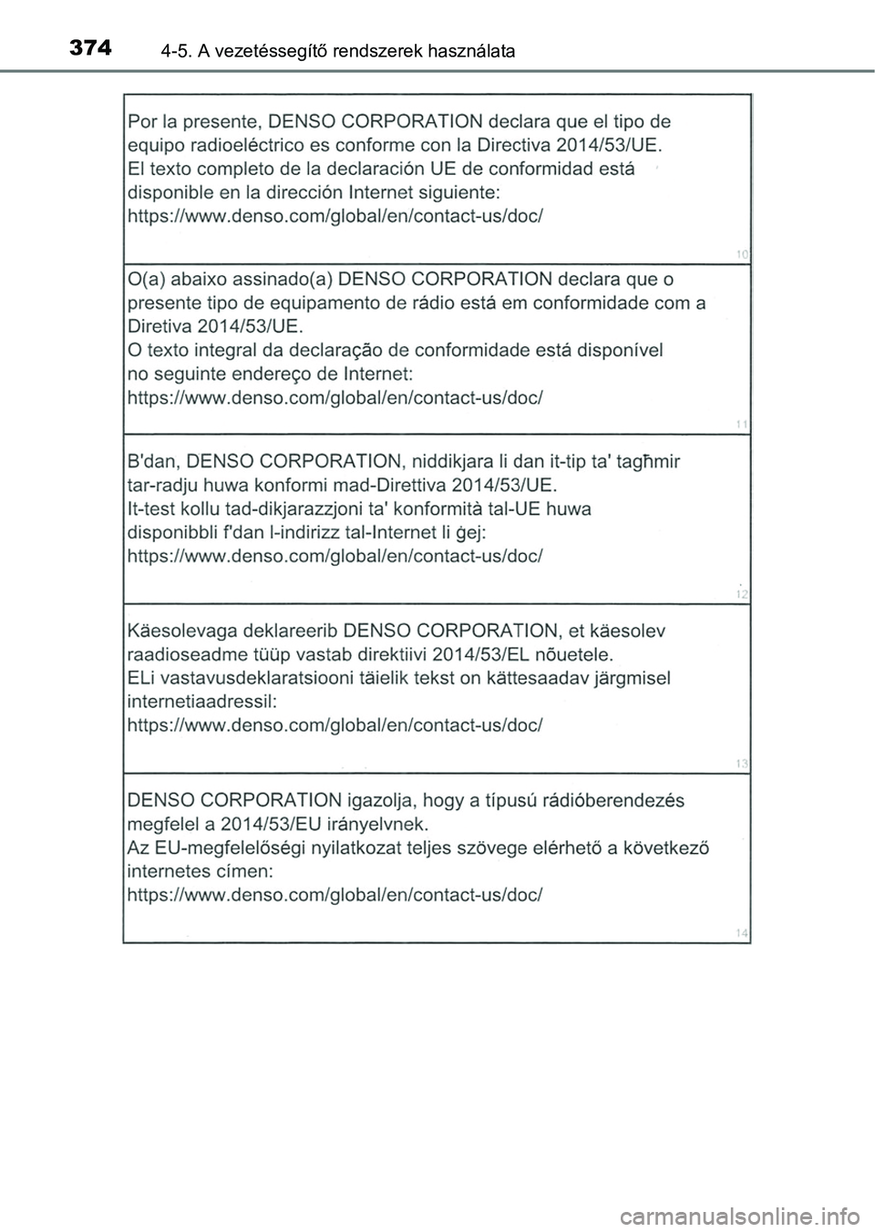 TOYOTA CAMRY 2020  Kezelési útmutató (in Hungarian) 3744-5. A vezetéssegítő rendszerek használata 