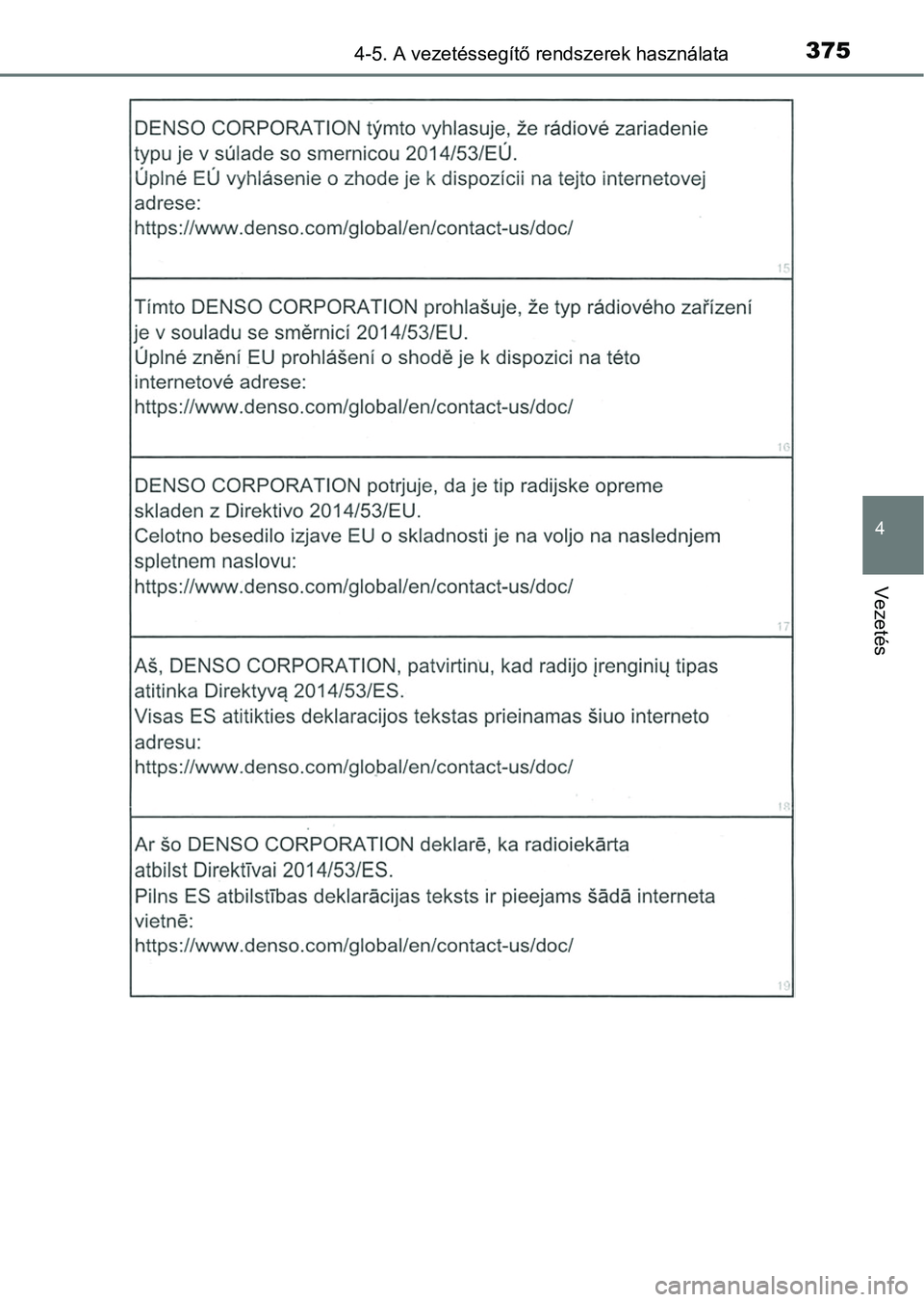 TOYOTA CAMRY 2020  Kezelési útmutató (in Hungarian) 3754-5. A vezetéssegítő rendszerek használata
4
Vezetés 
