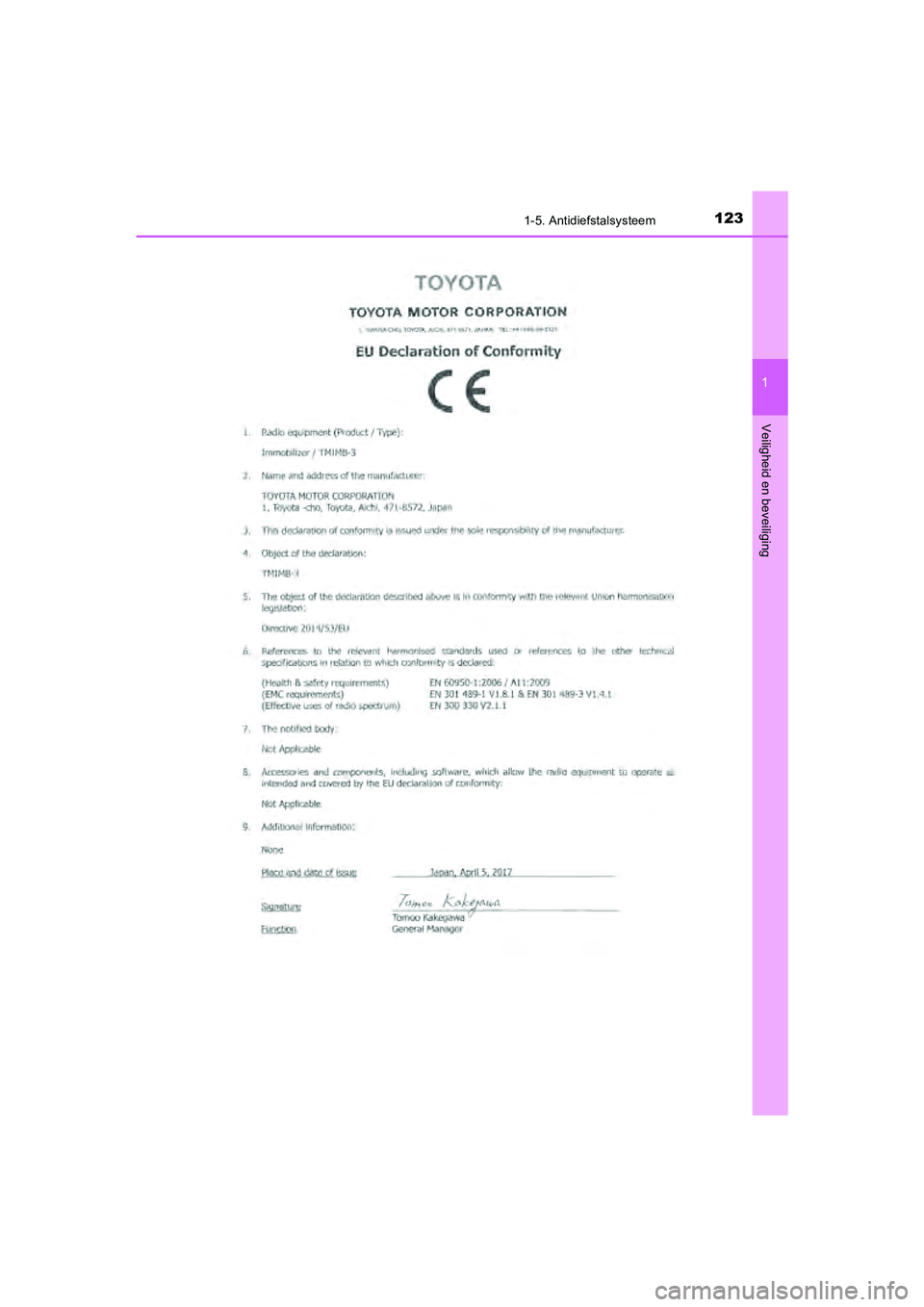 TOYOTA CAMRY 2020  Instructieboekje (in Dutch) 1231-5. Antidiefstalsysteem
1
Veiligheid en beveiliging
CAMRY_HV_EE
CAMRY_HV_OM_Europe_OM33E11E.book  Page 123  Monday, October 7, 2019  12:19 PM 