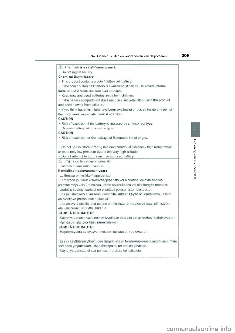 TOYOTA CAMRY 2020  Instructieboekje (in Dutch) 2093-2. Openen, sluiten en vergrendelen van de portieren
CAMRY_HV_EE
3
Bediening van elk onderdeel
CAMRY_HV_OM_Europe_OM33E11E.book  Page 209  Monday, October 7, 2019  12:19 PM 