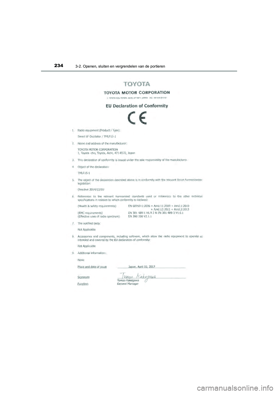 TOYOTA CAMRY 2020  Instructieboekje (in Dutch) 2343-2. Openen, sluiten en vergrendelen van de portieren
CAMRY_HV_EE
CAMRY_HV_OM_Europe_OM33E11E.book  Page 234  Monday, October 7, 2019  12:19 PM 