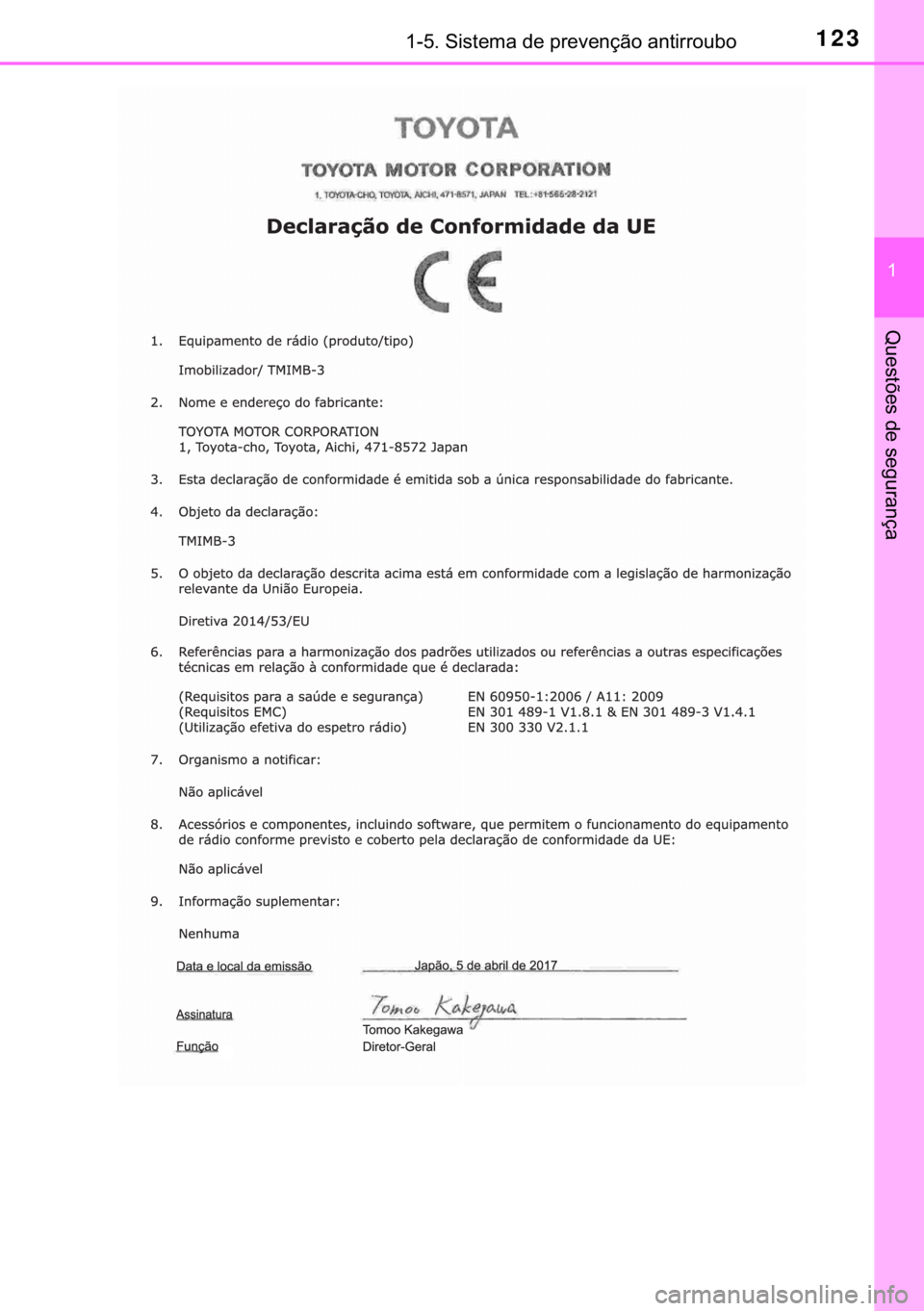 TOYOTA CAMRY 2020  Manual de utilização (in Portuguese) 123������6�L�V�W�H�P�D��G�H��S�U�H�Y�H�Q�o�m�R��D�Q�W�L�U�U�R�X�E�R
�
�4�X�H�V�W�}�H�V��G�H��V�H�J�X�U�D�Q�o�D 
