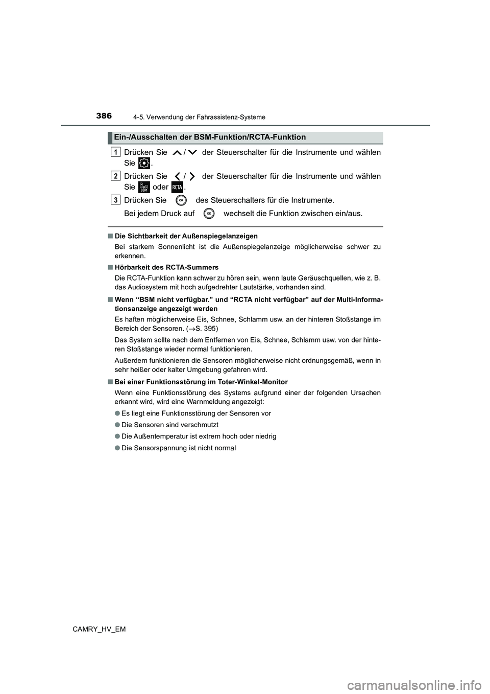 TOYOTA CAMRY 2019 Betriebsanleitungen (in German) 3864-5. Verwendung der Fahrassistenz-Systeme
CAMRY_HV_EM
Drücken Sie / der Steuerschalter für die Instrumente und wählen
Sie .
Drücken Sie / der Steuerschalter für die Instrumente und wählen TOYOTA CAMRY 2019 Betriebsanleitungen (in German) 3864-5. Verwendung der Fahrassistenz-Systeme
CAMRY_HV_EM
Drücken Sie / der Steuerschalter für die Instrumente und wählen
Sie .
Drücken Sie / der Steuerschalter für die Instrumente und wählen