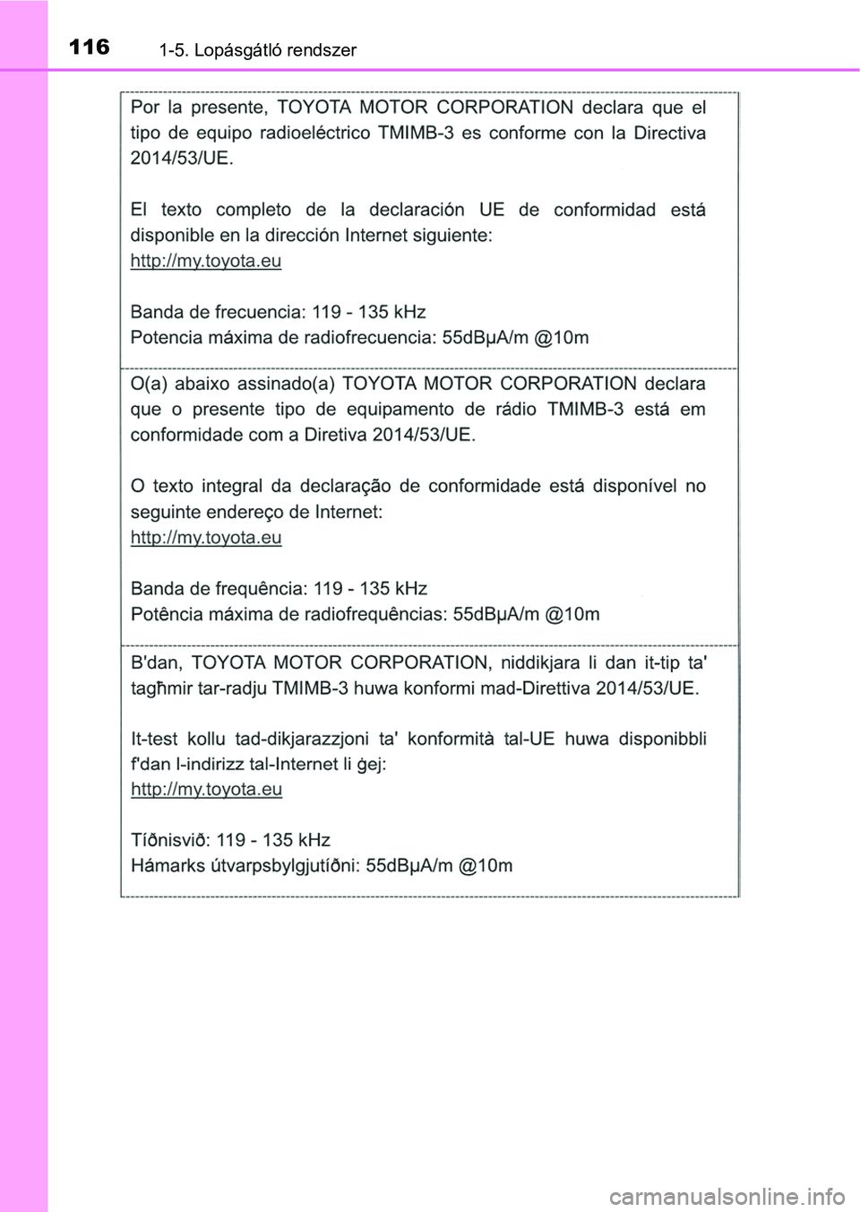 TOYOTA CAMRY 2019  Kezelési útmutató (in Hungarian) 1161-5. Lopásgátló rendszer 