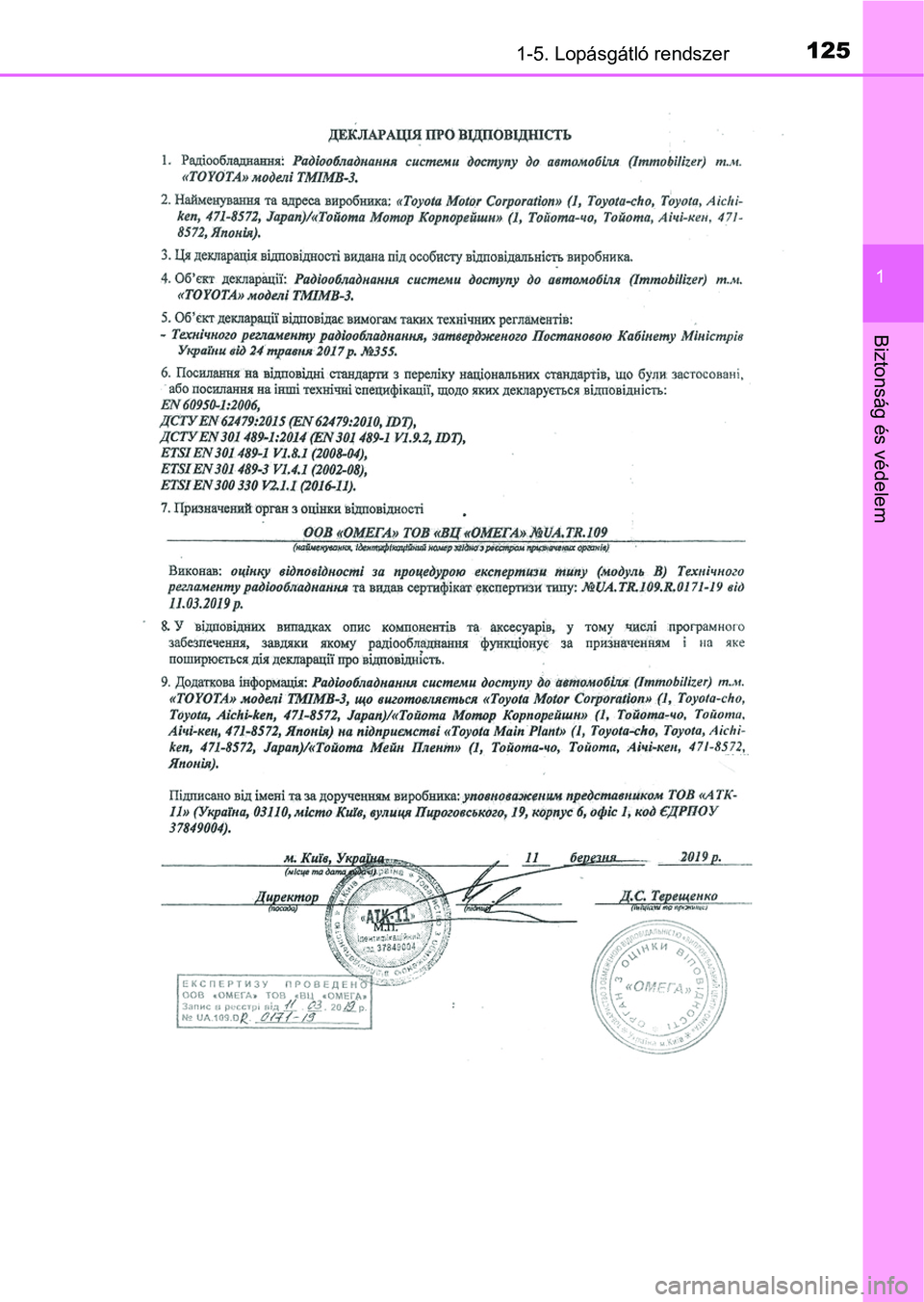 TOYOTA CAMRY 2019  Kezelési útmutató (in Hungarian) 1251-5. Lopásgátló rendszer
1
Biztonság és védelem 