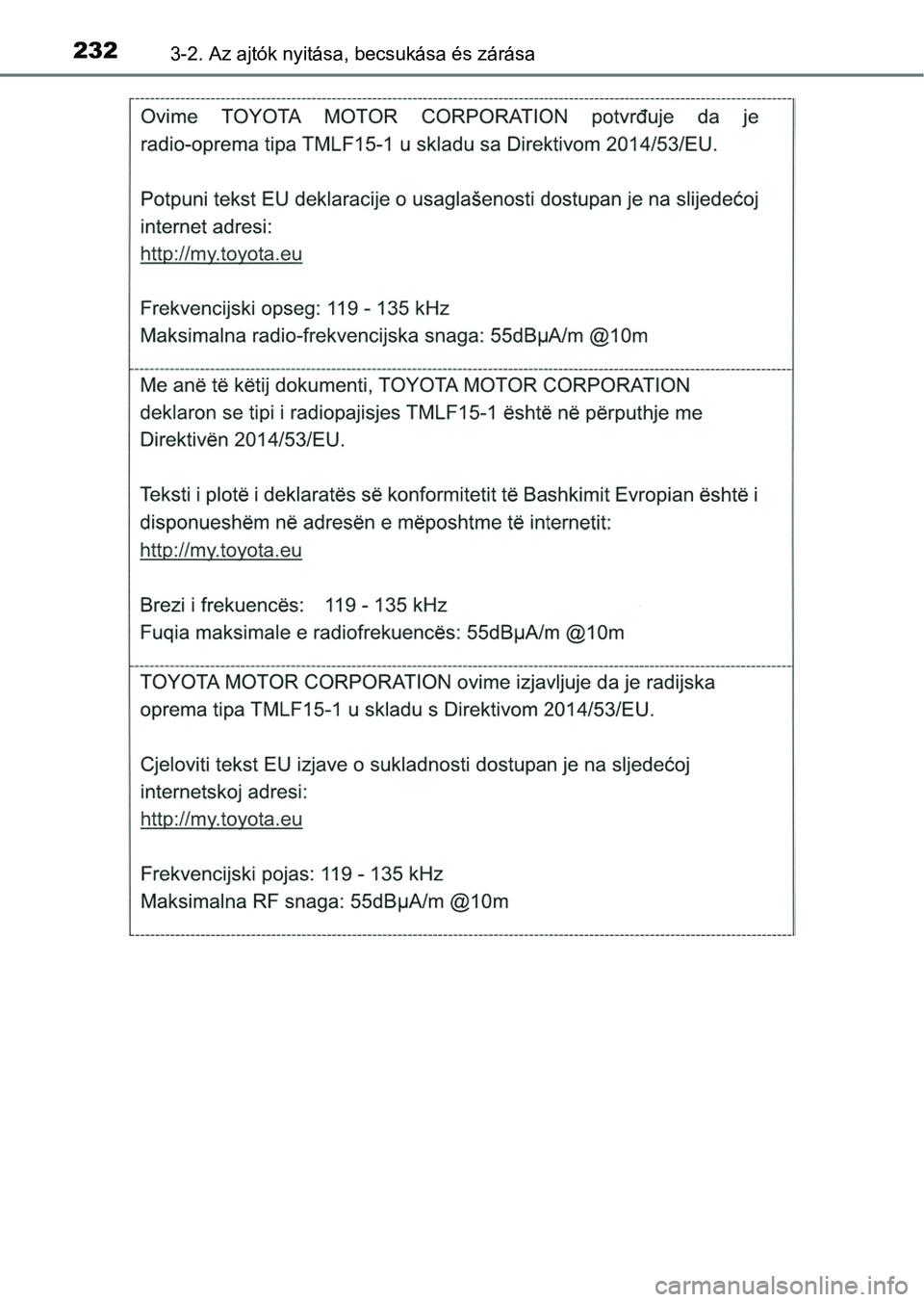 TOYOTA CAMRY 2019  Kezelési útmutató (in Hungarian) 2323-2. Az ajtók nyitása, becsukása és zárása 