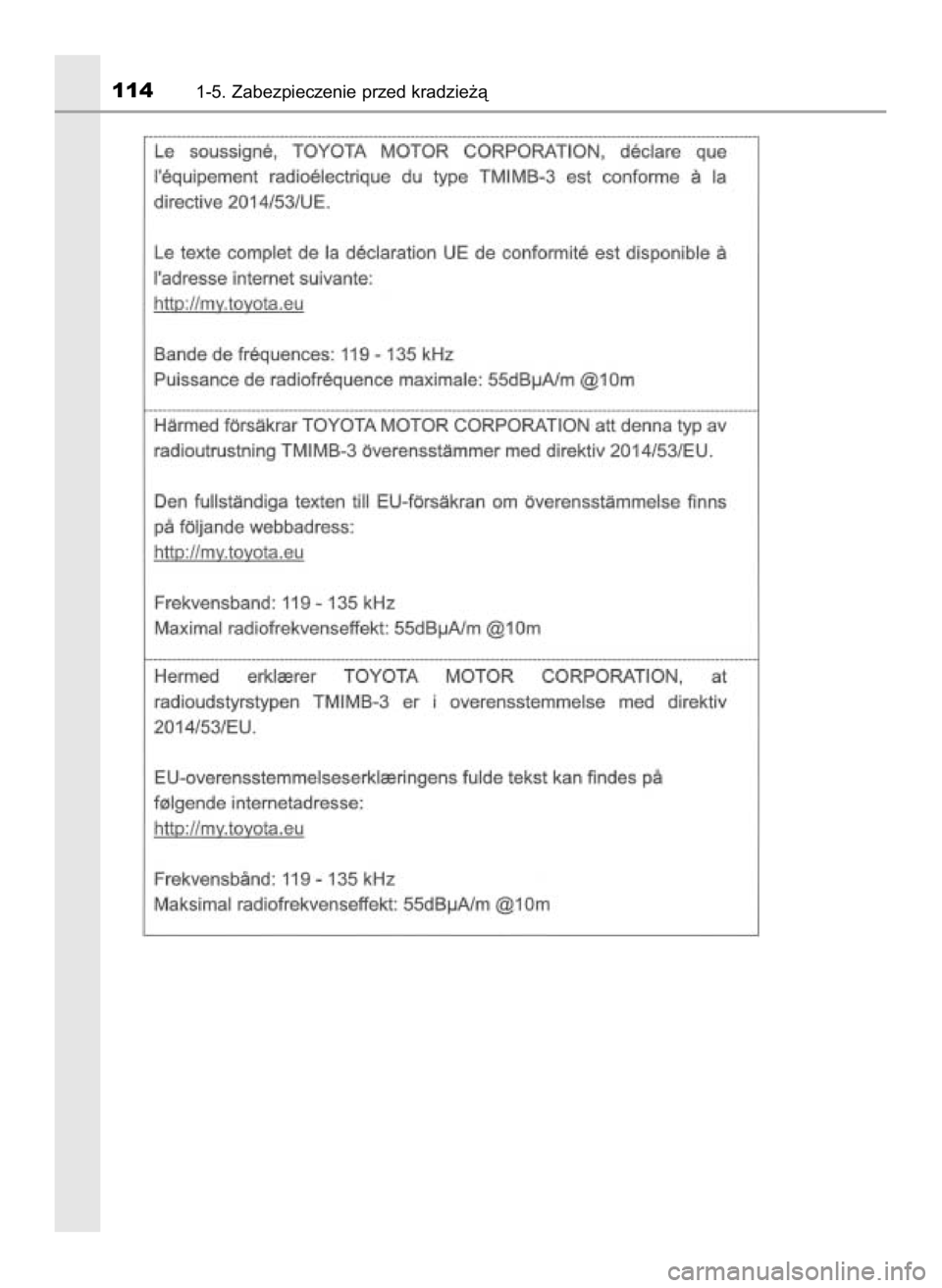 TOYOTA CAMRY 2019  Instrukcja obsługi (in Polish) 1141-5. Zabezpieczenie przed kradzie˝à
16 Camry HV OM33E11E +  3/11/20  8:33 AM  Page 114    (Black plate) 