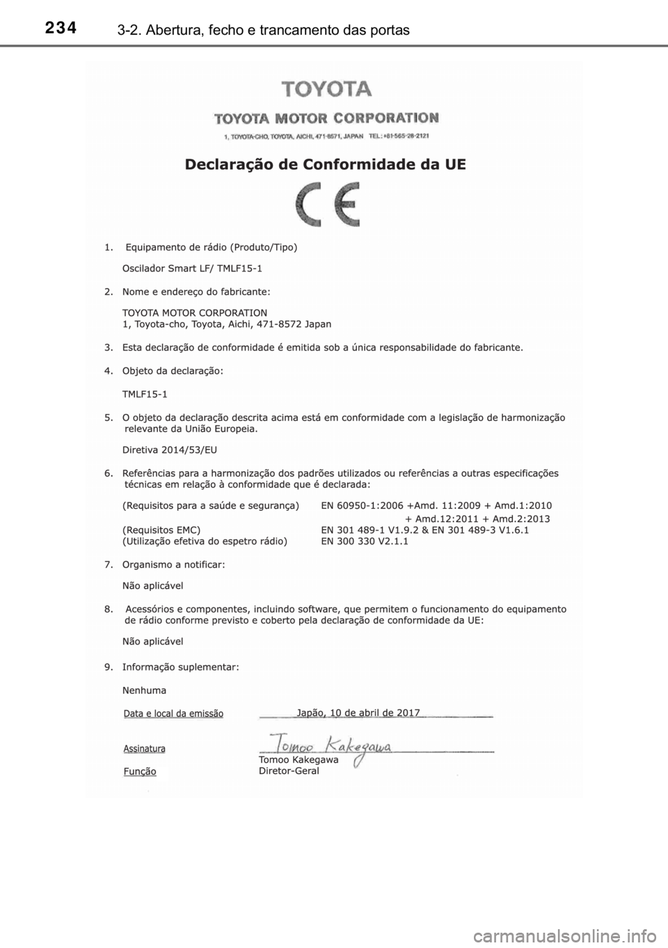 TOYOTA CAMRY 2019  Manual de utilização (in Portuguese) 234������$�E�H�U�W�X�U�D���I�H�F�K�R��H��W�U�D�Q�F�D�P�H�Q�W�R��G�D�V��S�R�U�W�D�V 