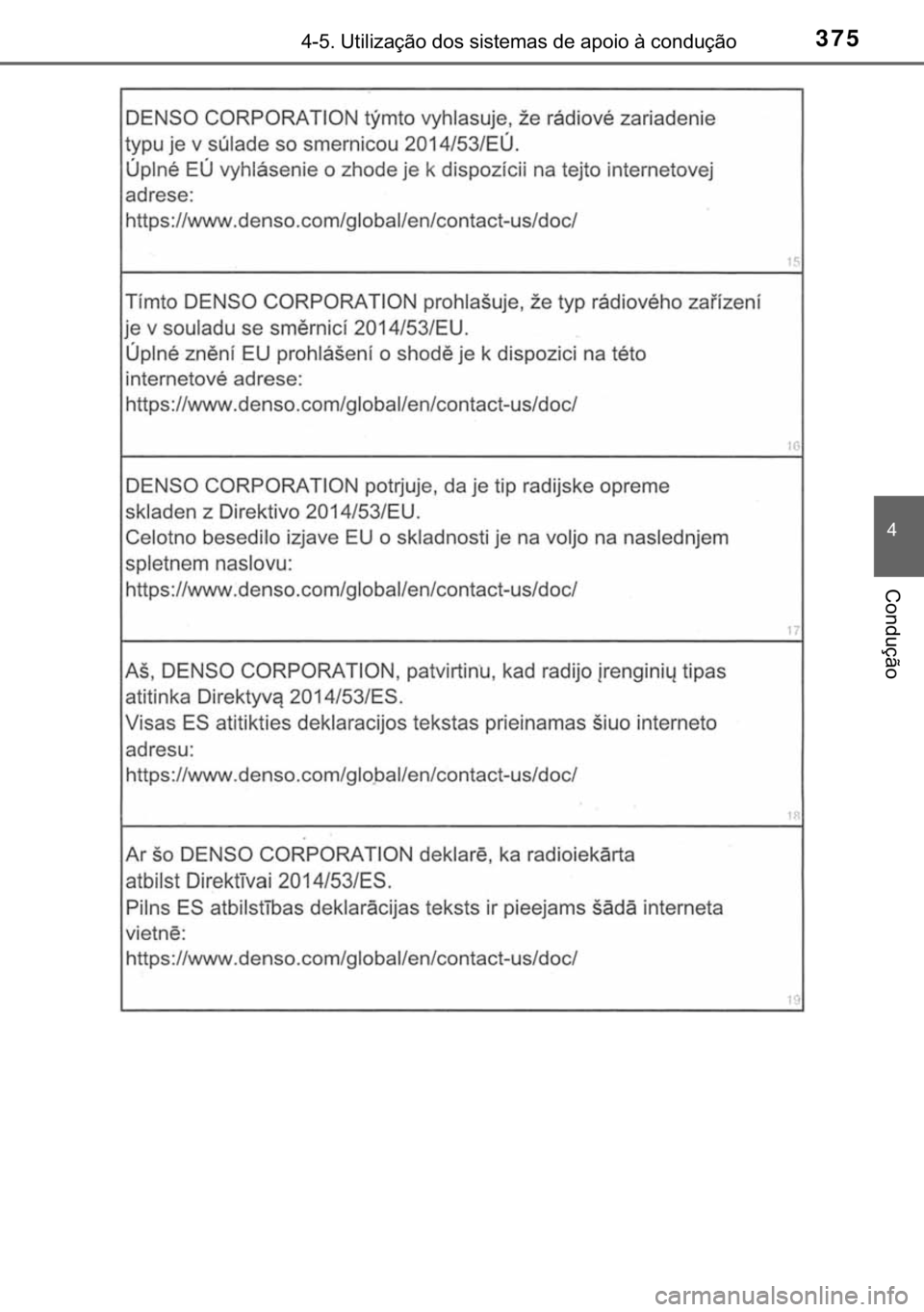 TOYOTA CAMRY 2019  Manual de utilização (in Portuguese) 375������8�W�L�O�L�]�D�o�m�R��G�R�V��V�L�V�W�H�P�D�V��G�H��D�S�R�L�R��j��F�R�Q�G�X�o�m�R
�
�&�R�Q�G�X�o�m�R 
