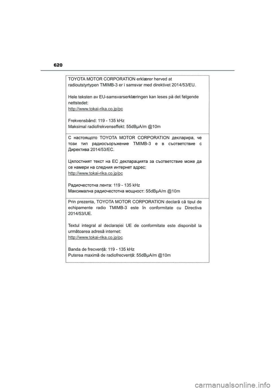 TOYOTA CAMRY HYBRID 2021 Instructieboekje (in Dutch) 620
CAMRY_HV_EE
CAMRY_HV_OM_Europe_OM33F05E.book Page 620 Wednesday, January 20, 2021 6:09 PM TOYOTA CAMRY HYBRID 2021 Instructieboekje (in Dutch) 620
CAMRY_HV_EE
CAMRY_HV_OM_Europe_OM33F05E.book Page 620 Wednesday, January 20, 2021 6:09 PM