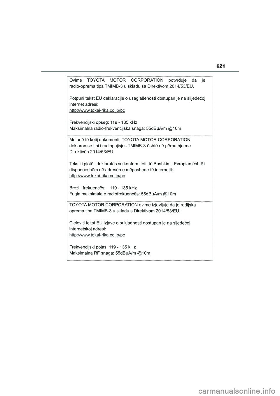 TOYOTA CAMRY HYBRID 2021 Instructieboekje (in Dutch) 621
CAMRY_HV_EE
CAMRY_HV_OM_Europe_OM33F05E.book Page 621 Wednesday, January 20, 2021 6:09 PM TOYOTA CAMRY HYBRID 2021 Instructieboekje (in Dutch) 621
CAMRY_HV_EE
CAMRY_HV_OM_Europe_OM33F05E.book Page 621 Wednesday, January 20, 2021 6:09 PM