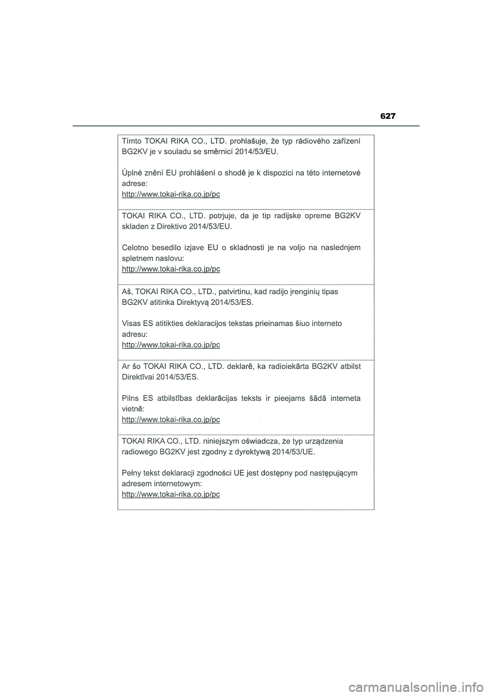 TOYOTA CAMRY HYBRID 2021 Instructieboekje (in Dutch) 627
CAMRY_HV_EE
CAMRY_HV_OM_Europe_OM33F05E.book Page 627 Wednesday, January 20, 2021 6:09 PM TOYOTA CAMRY HYBRID 2021 Instructieboekje (in Dutch) 627
CAMRY_HV_EE
CAMRY_HV_OM_Europe_OM33F05E.book Page 627 Wednesday, January 20, 2021 6:09 PM