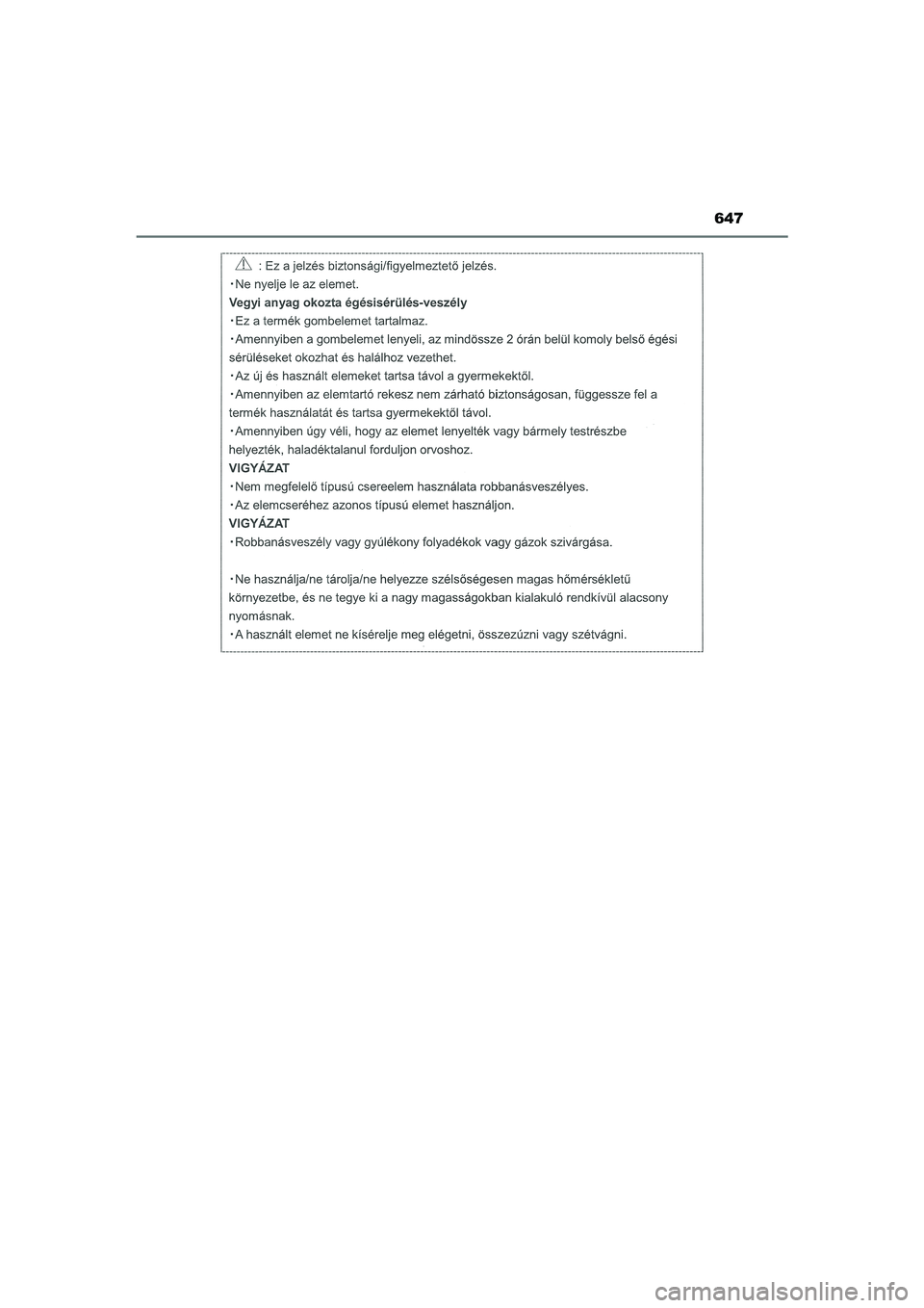 TOYOTA CAMRY HYBRID 2021 Instructieboekje (in Dutch) 647
CAMRY_HV_EE
CAMRY_HV_OM_Europe_OM33F05E.book Page 647 Wednesday, January 20, 2021 6:09 PM TOYOTA CAMRY HYBRID 2021 Instructieboekje (in Dutch) 647
CAMRY_HV_EE
CAMRY_HV_OM_Europe_OM33F05E.book Page 647 Wednesday, January 20, 2021 6:09 PM