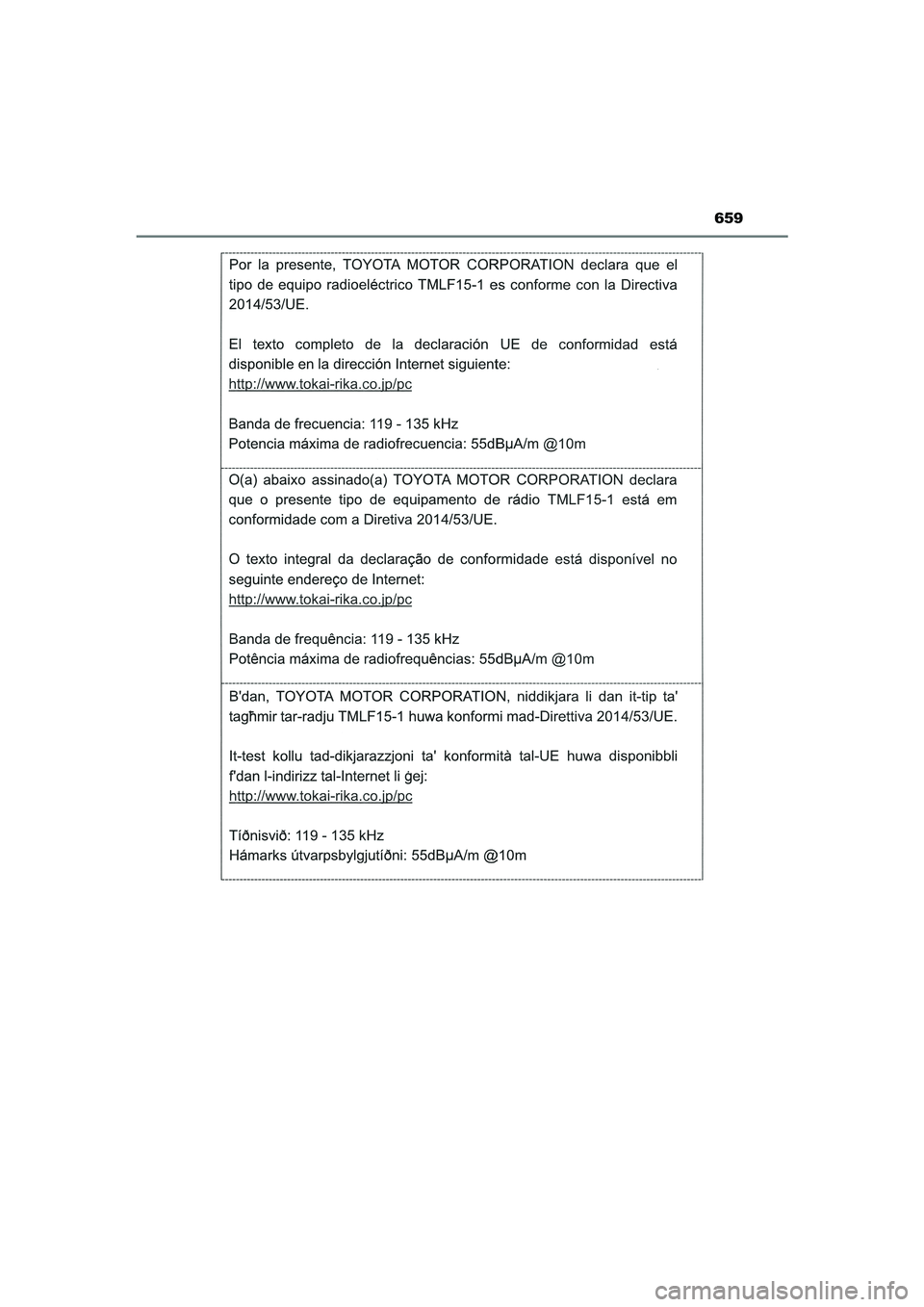 TOYOTA CAMRY HYBRID 2021  Instructieboekje (in Dutch) 659
CAMRY_HV_EE
CAMRY_HV_OM_Europe_OM33F05E.book  Page 659  Wednesday, January 20, 2021  6:09 PM 