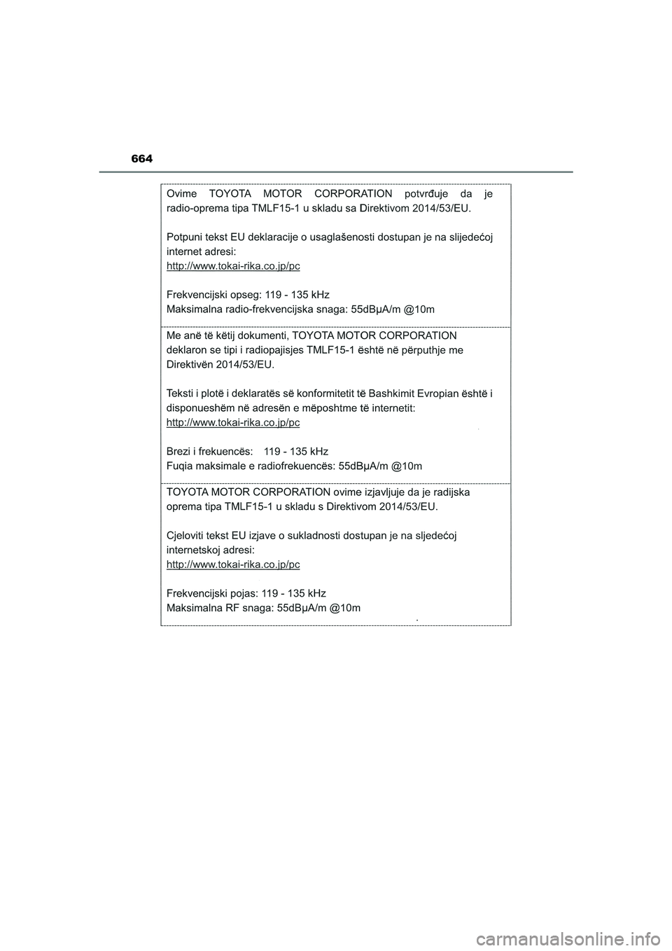 TOYOTA CAMRY HYBRID 2021 Instructieboekje (in Dutch) 664
CAMRY_HV_EE
CAMRY_HV_OM_Europe_OM33F05E.book Page 664 Wednesday, January 20, 2021 6:09 PM TOYOTA CAMRY HYBRID 2021 Instructieboekje (in Dutch) 664
CAMRY_HV_EE
CAMRY_HV_OM_Europe_OM33F05E.book Page 664 Wednesday, January 20, 2021 6:09 PM