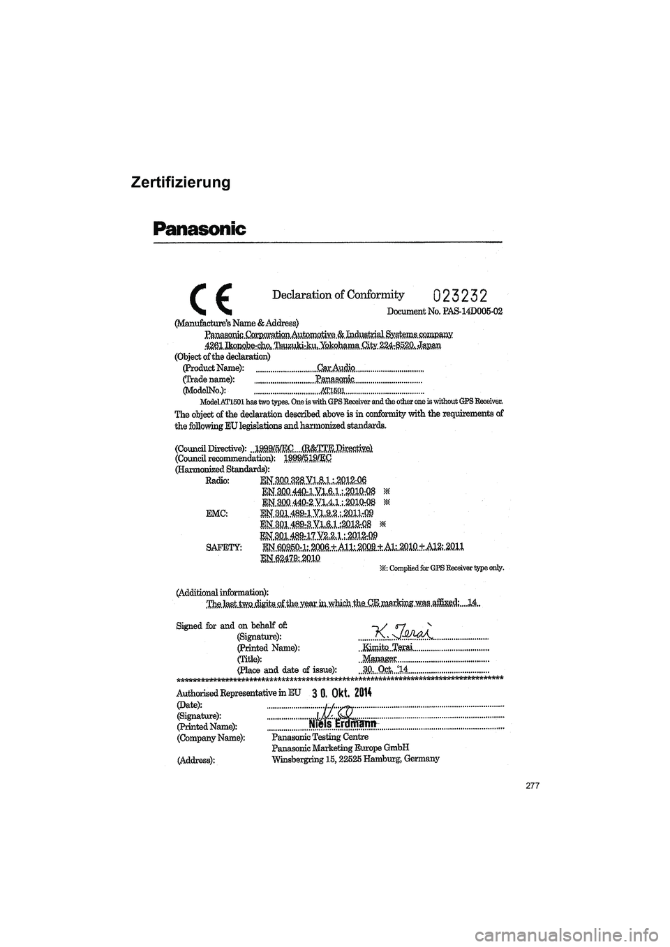 TOYOTA COROLLA 2016 Betriebsanleitungen (in German) 277
TMMT_COROLLA_Navi_EM (OM12K03M)
Zertifizierung TOYOTA COROLLA 2016 Betriebsanleitungen (in German) 277
TMMT_COROLLA_Navi_EM (OM12K03M)
Zertifizierung