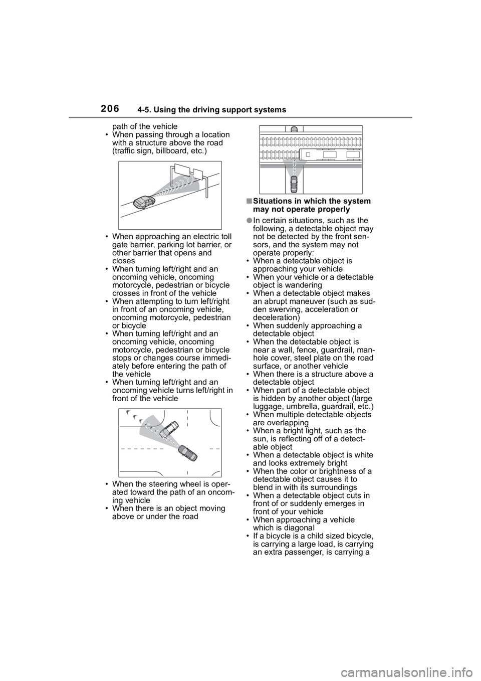 TOYOTA COROLLA CROSS 2023 Owners Manual 2064-5. Using the driving support systems
path of the vehicle
• When passing through a location with a structure above the road
(traffic sign, b illboard, etc.)
• When approaching an electric to TOYOTA COROLLA CROSS 2023 Owners Manual 2064-5. Using the driving support systems
path of the vehicle
• When passing through a location with a structure above the road
(traffic sign, b illboard, etc.)
• When approaching an electric to