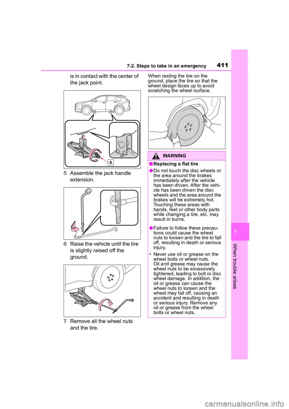 TOYOTA COROLLA CROSS 2023 Owners Manual 4117-2. Steps to take in an emergency
7
When trouble arises
is in contact with the center of
the jack point.
5 Assemble the jack handle
extension.
6 Raise the vehicle until the tire
is slightly rai TOYOTA COROLLA CROSS 2023 Owners Manual 4117-2. Steps to take in an emergency
7
When trouble arises
is in contact with the center of
the jack point.
5 Assemble the jack handle
extension.
6 Raise the vehicle until the tire
is slightly rai