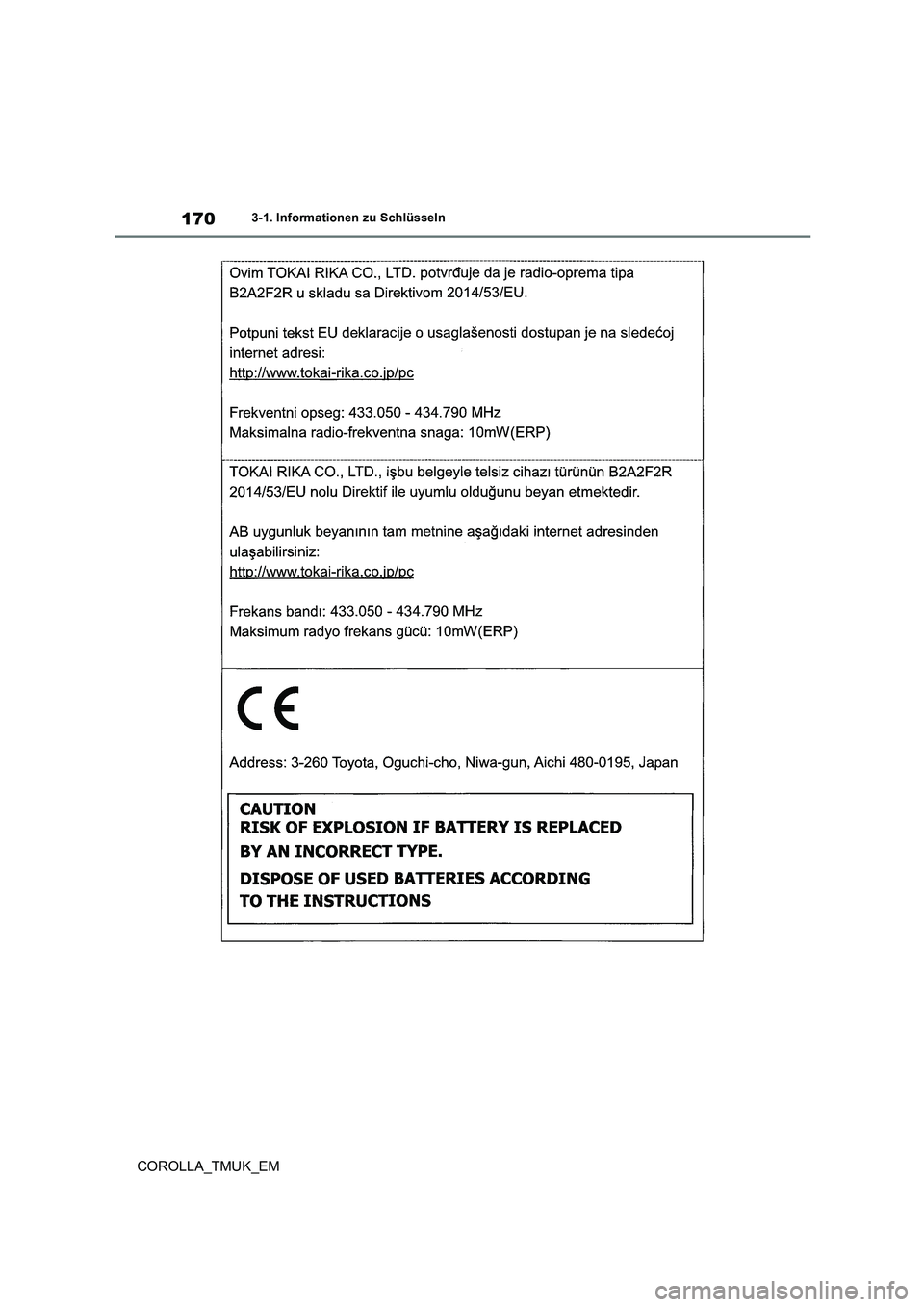 TOYOTA COROLLA HATCHBACK 2019 Betriebsanleitungen (in German) 170
COROLLA_TMUK_EM
3-1. Informationen zu Schlüsseln TOYOTA COROLLA HATCHBACK 2019 Betriebsanleitungen (in German) 170
COROLLA_TMUK_EM
3-1. Informationen zu Schlüsseln