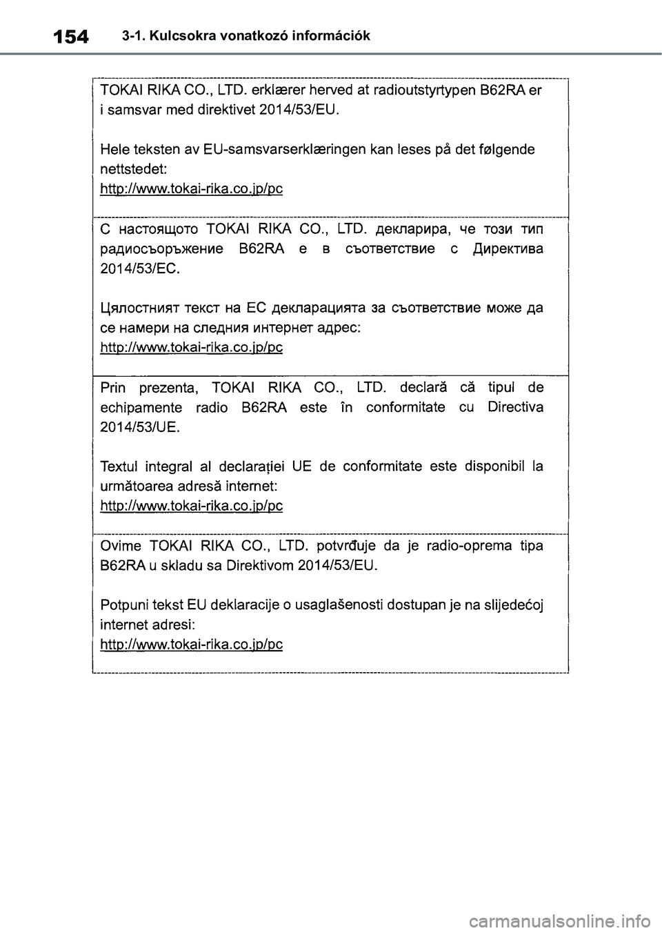 TOYOTA COROLLA HATCHBACK 2019  Kezelési útmutató (in Hungarian) 1543-1. Kulcsokra vonatkozó információk 