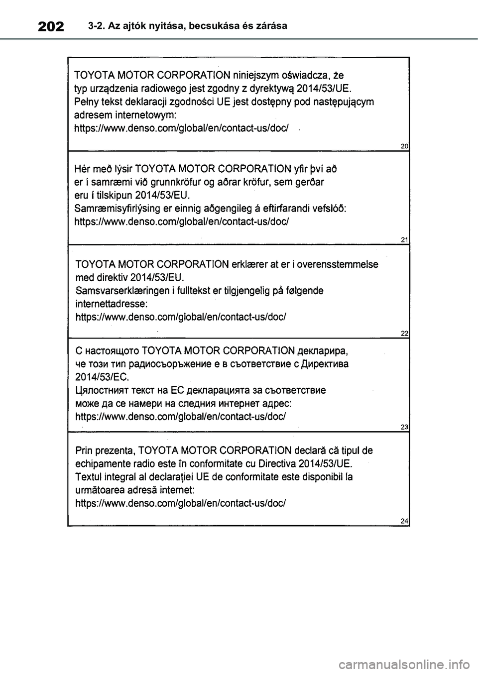 TOYOTA COROLLA HATCHBACK 2019  Kezelési útmutató (in Hungarian) 2023-2. Az ajtók nyitása, becsukása és zárása 