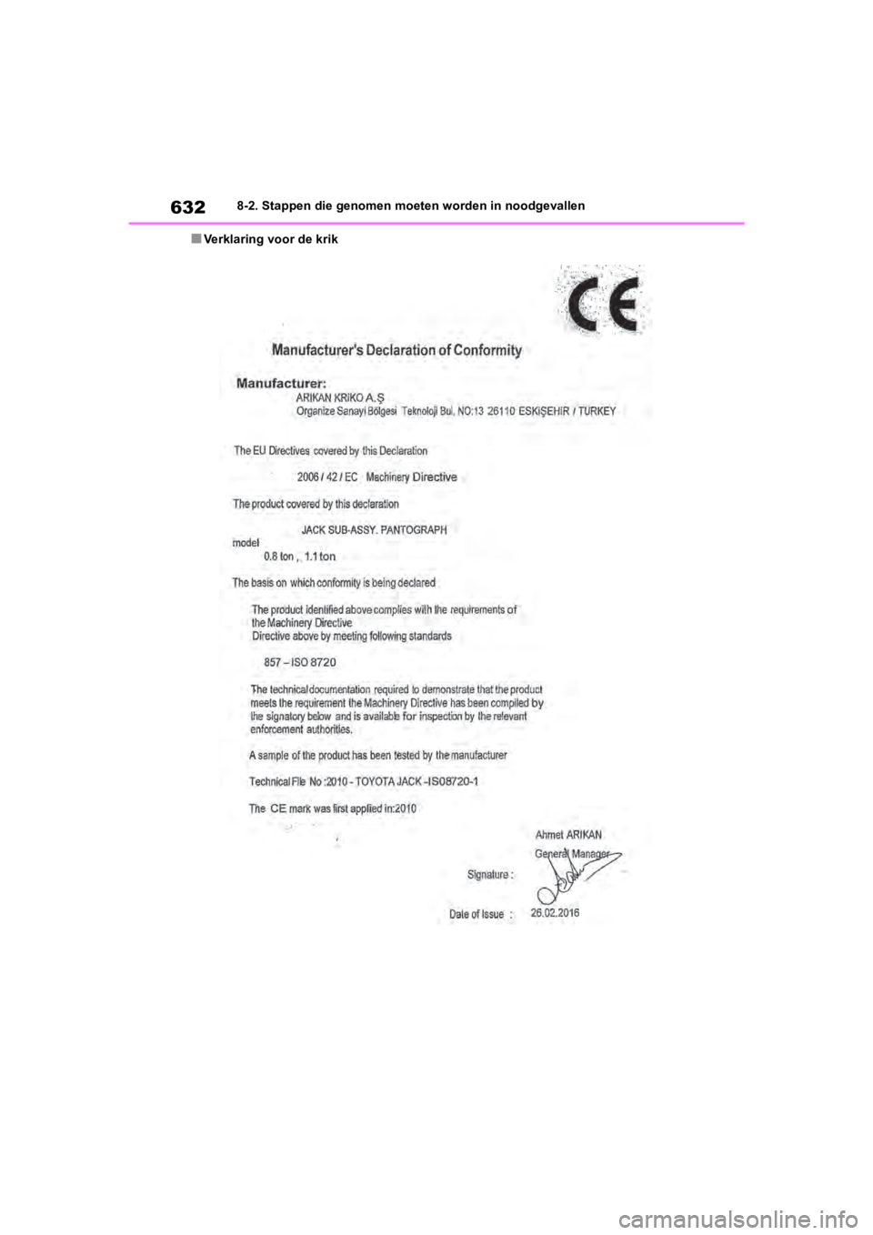 TOYOTA COROLLA HATCHBACK 2019 Instructieboekje (in Dutch) 632
COROLLA_TMUK_EE8-2. Stappen die genomen moe
ten worden in noodgevallen
■Verklaring voor de krik
COROLLA(TMUK)_OM_Europe_OM12L 25E.book Page 632 Thursday, November 8, 2018 10:31 AM TOYOTA COROLLA HATCHBACK 2019 Instructieboekje (in Dutch) 632
COROLLA_TMUK_EE8-2. Stappen die genomen moe
ten worden in noodgevallen
■Verklaring voor de krik
COROLLA(TMUK)_OM_Europe_OM12L 25E.book Page 632 Thursday, November 8, 2018 10:31 AM