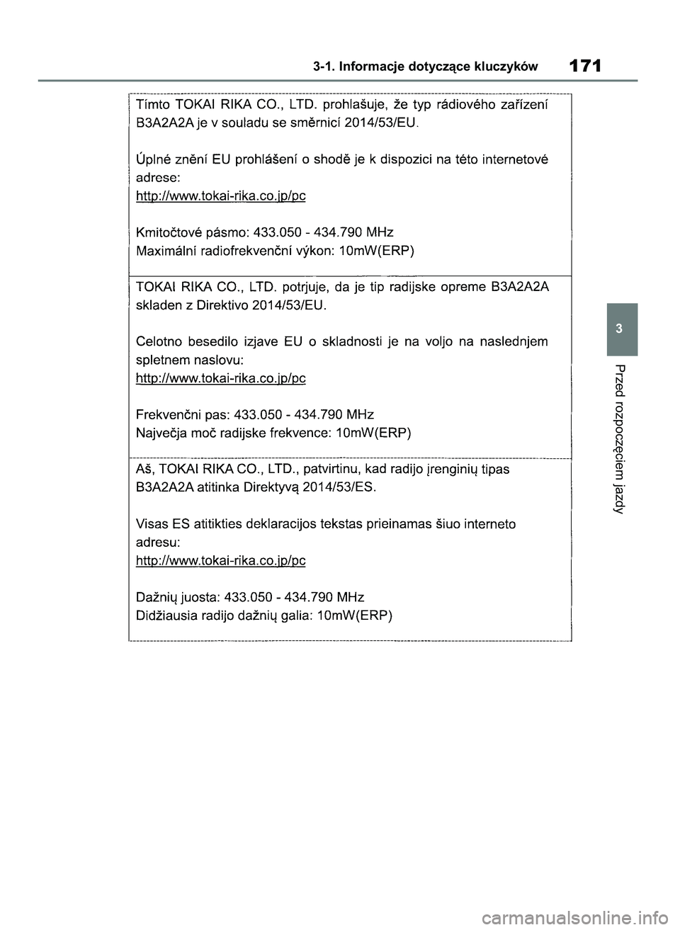 TOYOTA COROLLA HATCHBACK 2019  Instrukcja obsługi (in Polish) Przed rozpocz´ciem jazdy
3-1. Informacje dotyczàce kluczyków171
3
55 Corolla Wagon OM12L25E  28/1/19  16:16  Page 171 