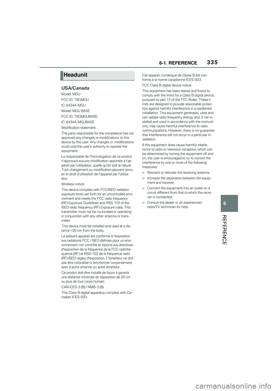 TOYOTA GR SUPRA 2022 Owners Manual 3356-1. REFERENCE
6
REFERENCE
Headunit TOYOTA GR SUPRA 2022 Owners Manual 3356-1. REFERENCE
6
REFERENCE
Headunit