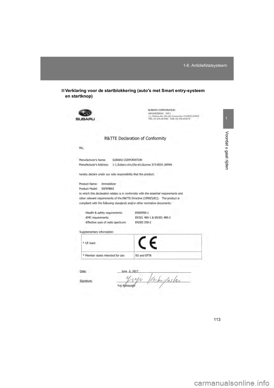 TOYOTA GT86 2018  Instructieboekje (in Dutch) 113
1-6. Antidiefstalsysteem
1
Voordat u gaat rijden
86_EE (OM18089E)
■
Verklaring voor de startblokkerin g (auto's met Smart entry-systeem 
en startknop)
86_OM_Europe_OM18089E.book  Page  113  